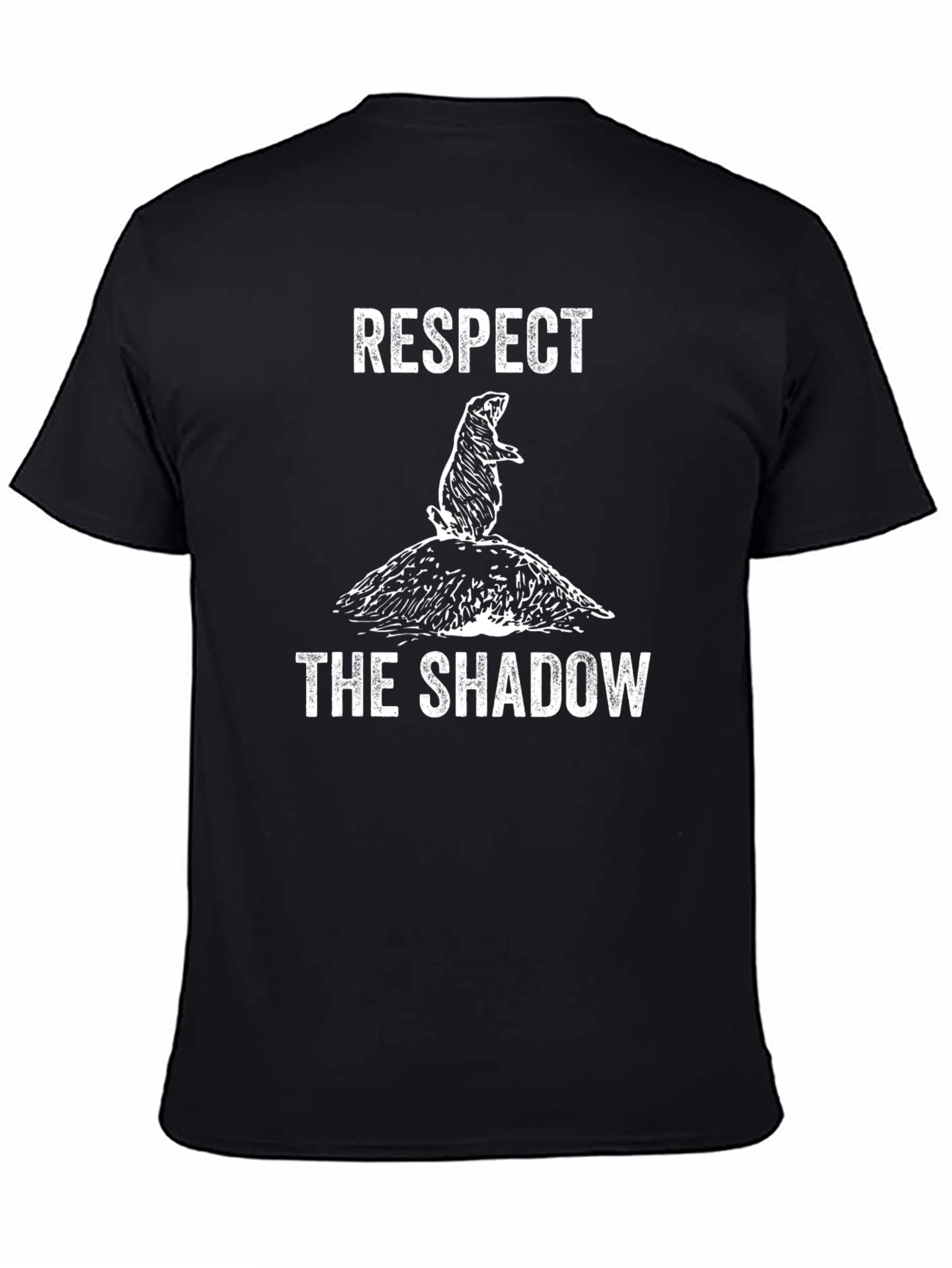 Black Respect the Shadow T-Shirt Groundhog Day Tee view 4