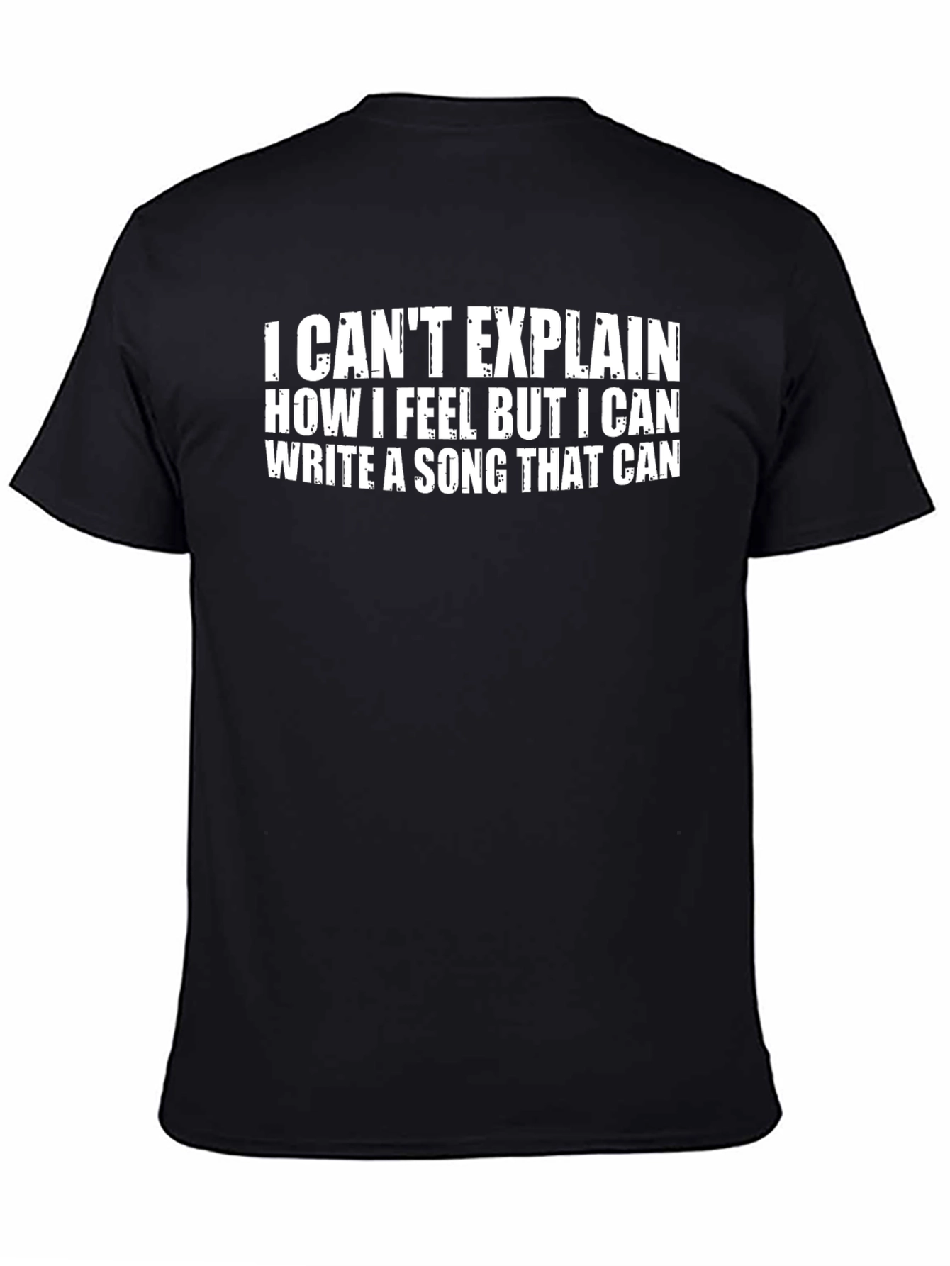 Songwriter T-Shirt: I Can Write a Song - 4