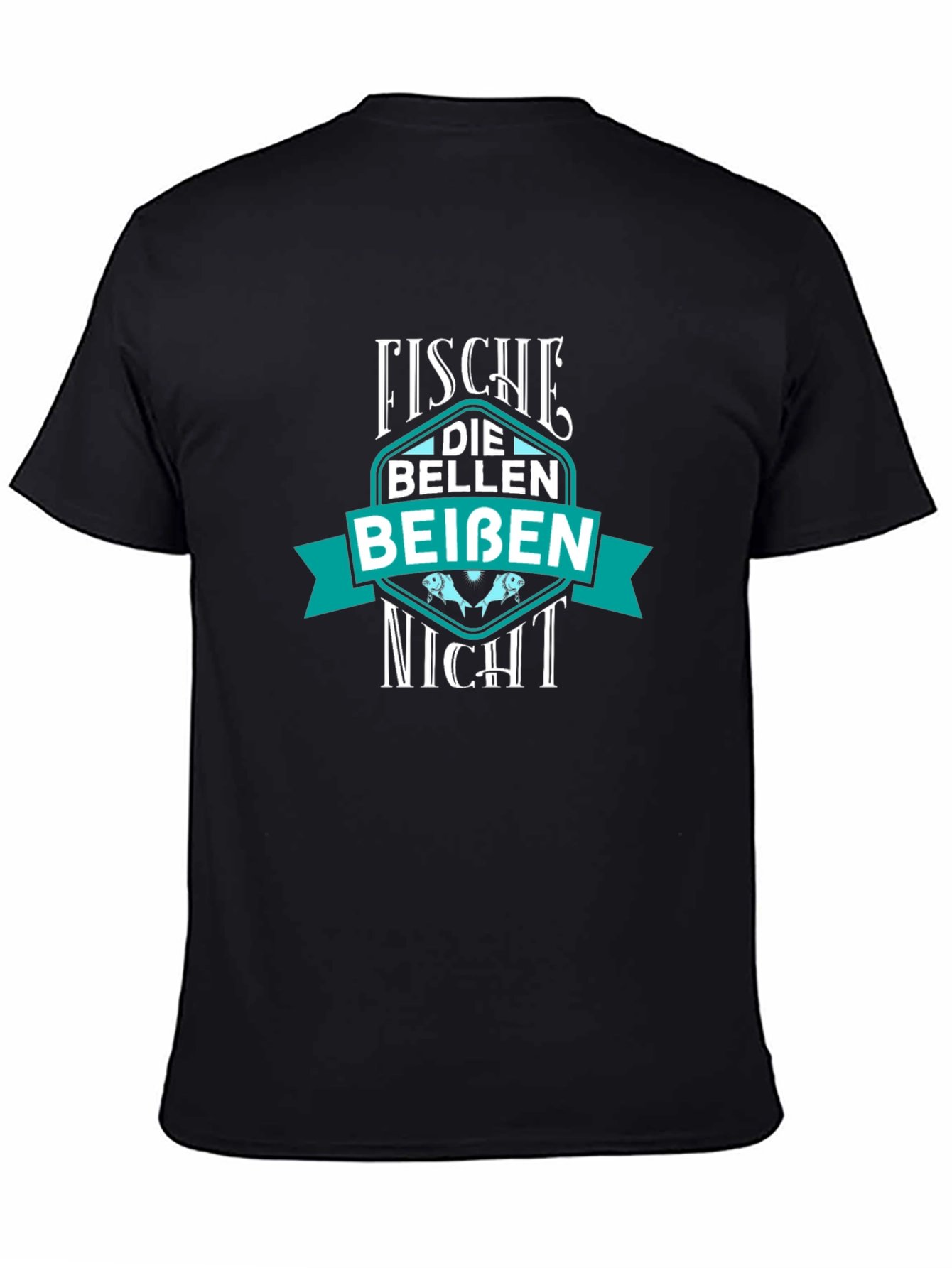 Black Funny German Saying T-Shirt: "Fische Die Bellen Beissen Nicht" view 4