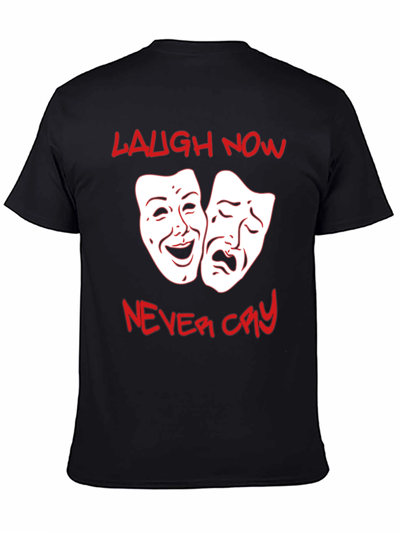 Black Laugh Now, Never Cry Graphic T-Shirt view 4