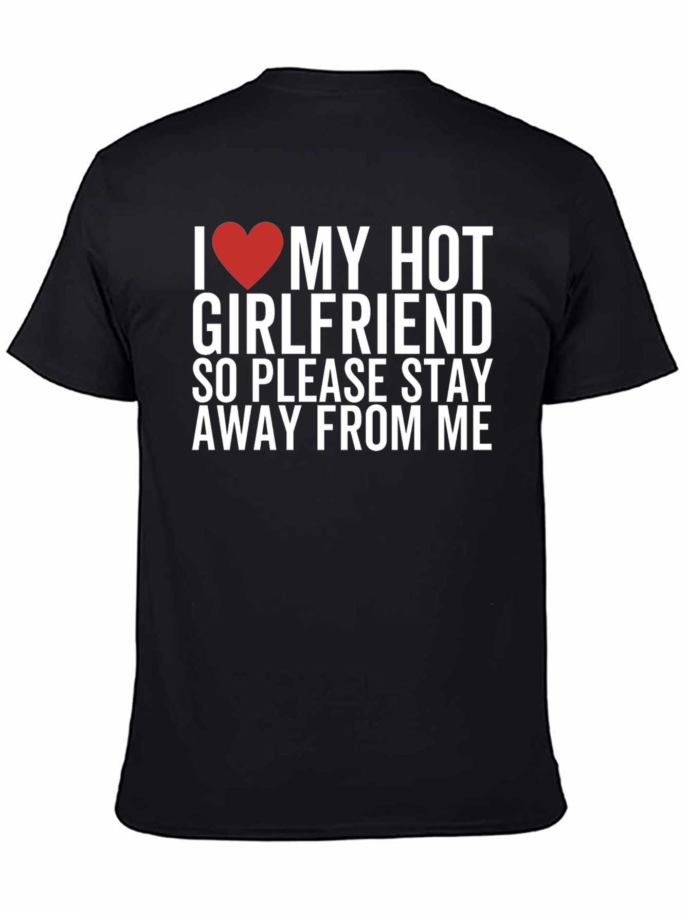 Black I Love My Hot Girlfriend Graphic Tee view 4