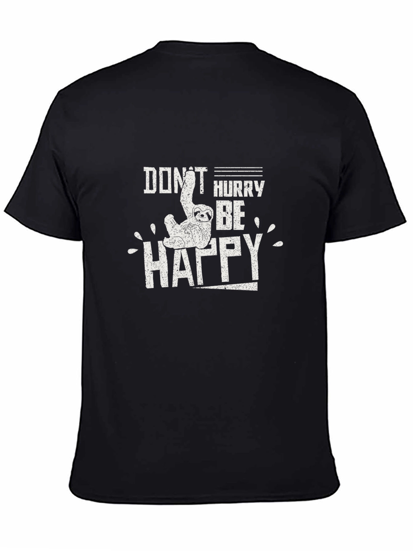 Black Don't Hurry Be Happy Sloth Graphic T-Shirt view 4