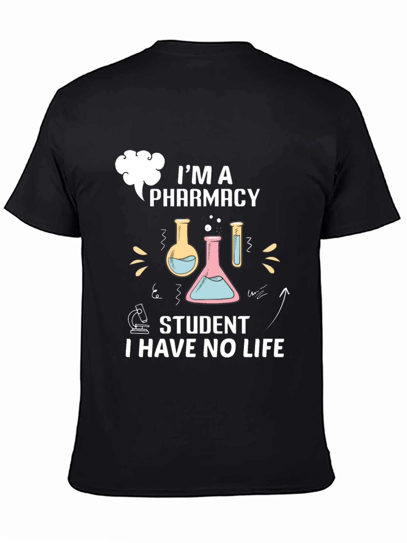 Black Pharmacy Student T-Shirt - No Life Funny Tee view 4