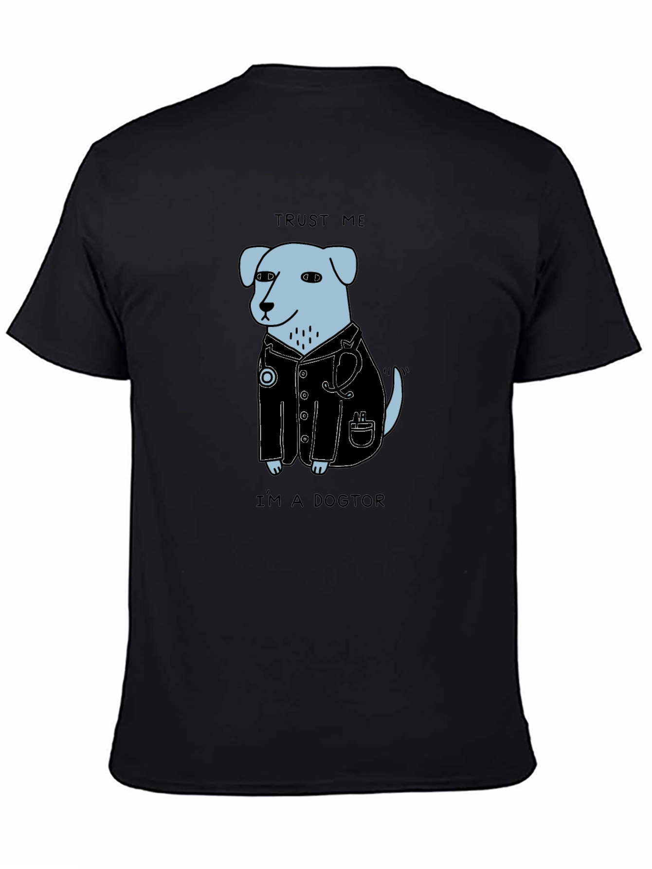 Black Trust Me I'm a Dogtor T-Shirt view 4