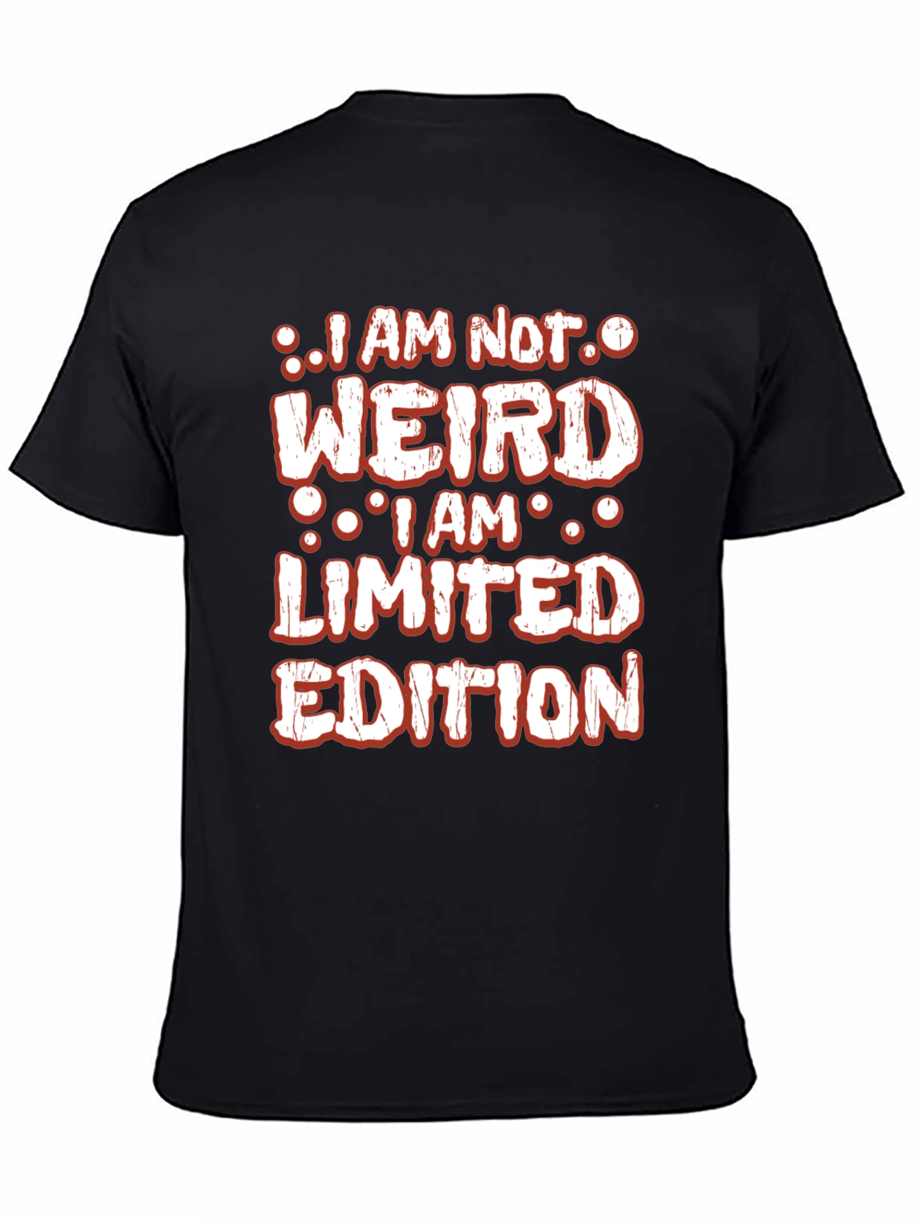 Black I am not weird T-shirt view 4