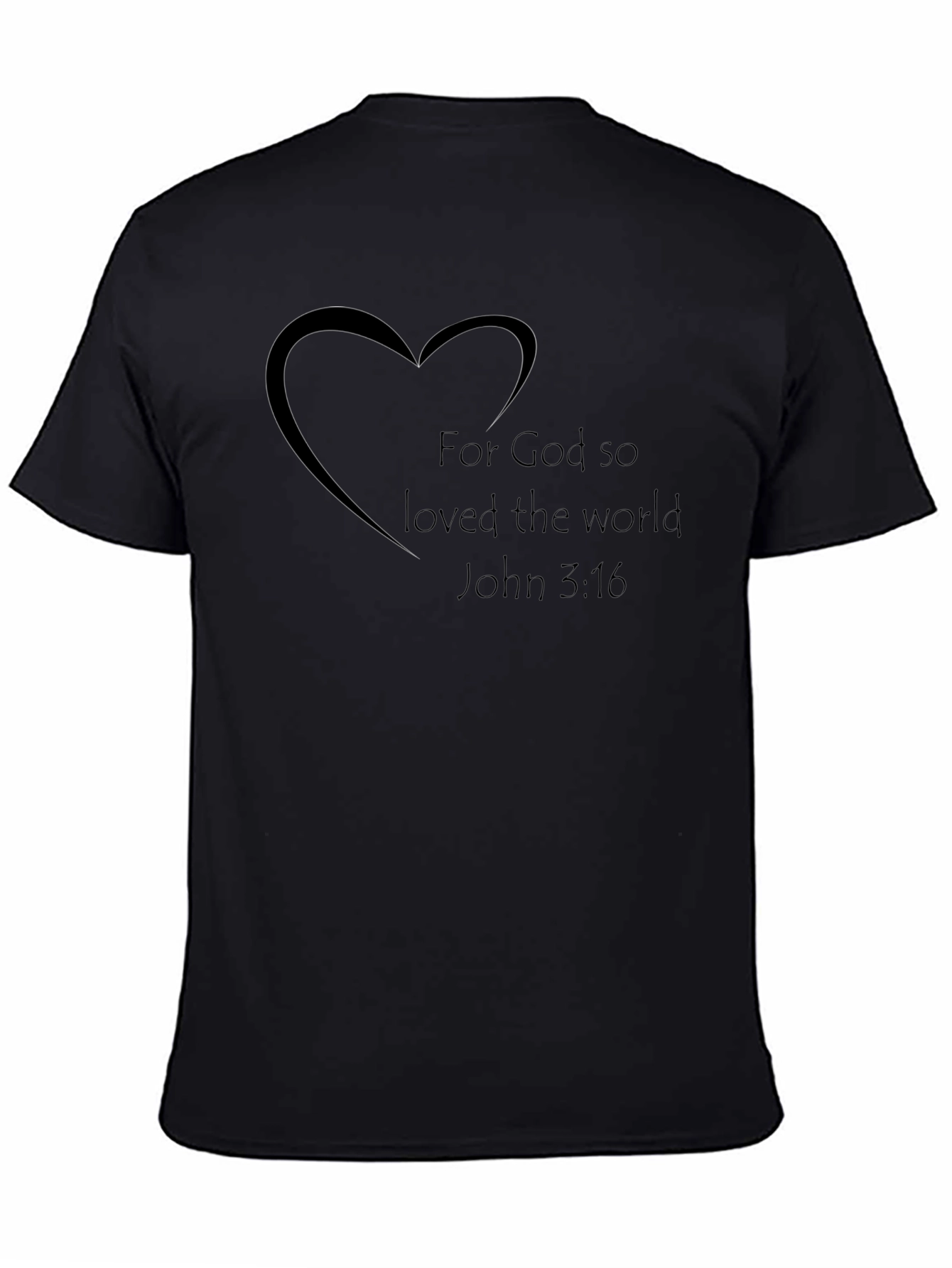 Black Faith-Based Black T-Shirt - "For God So Loved" Design view 4