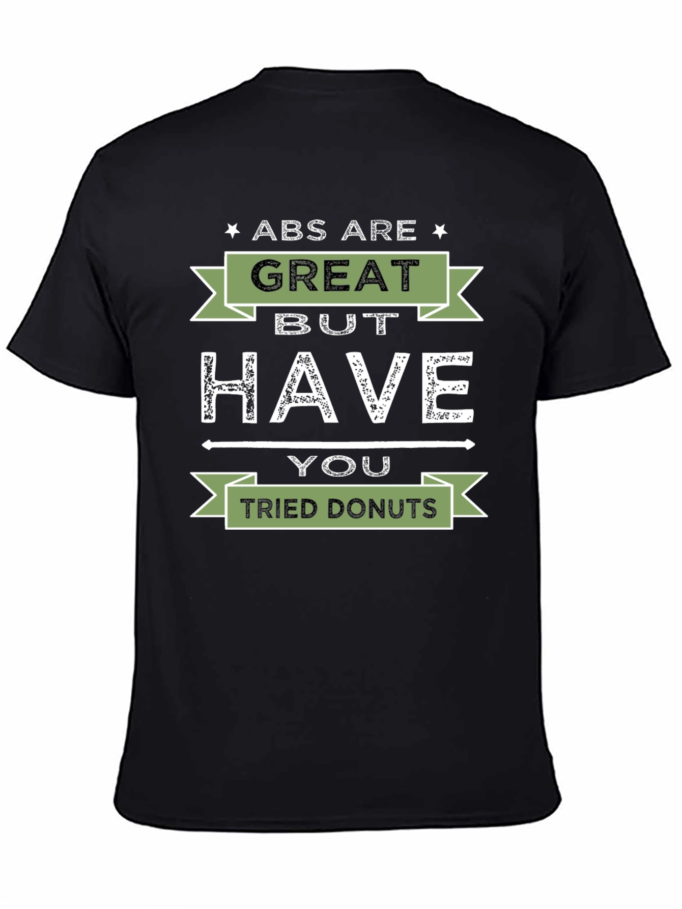 Black Abs are Great, But Have You Tried Donuts T-Shirt view 4