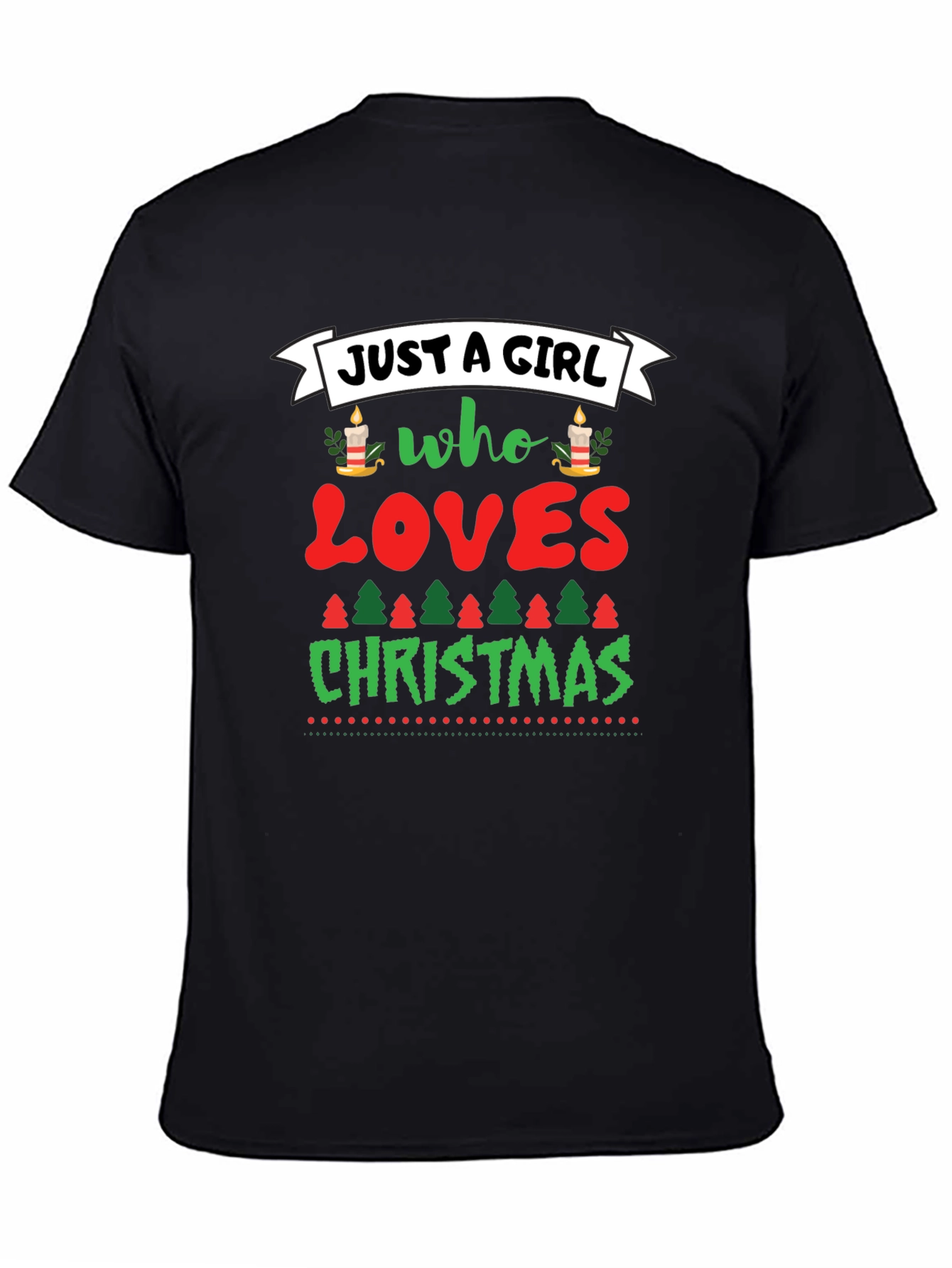 Just A Girl Who Loves Christmas Graphic Tee - 4