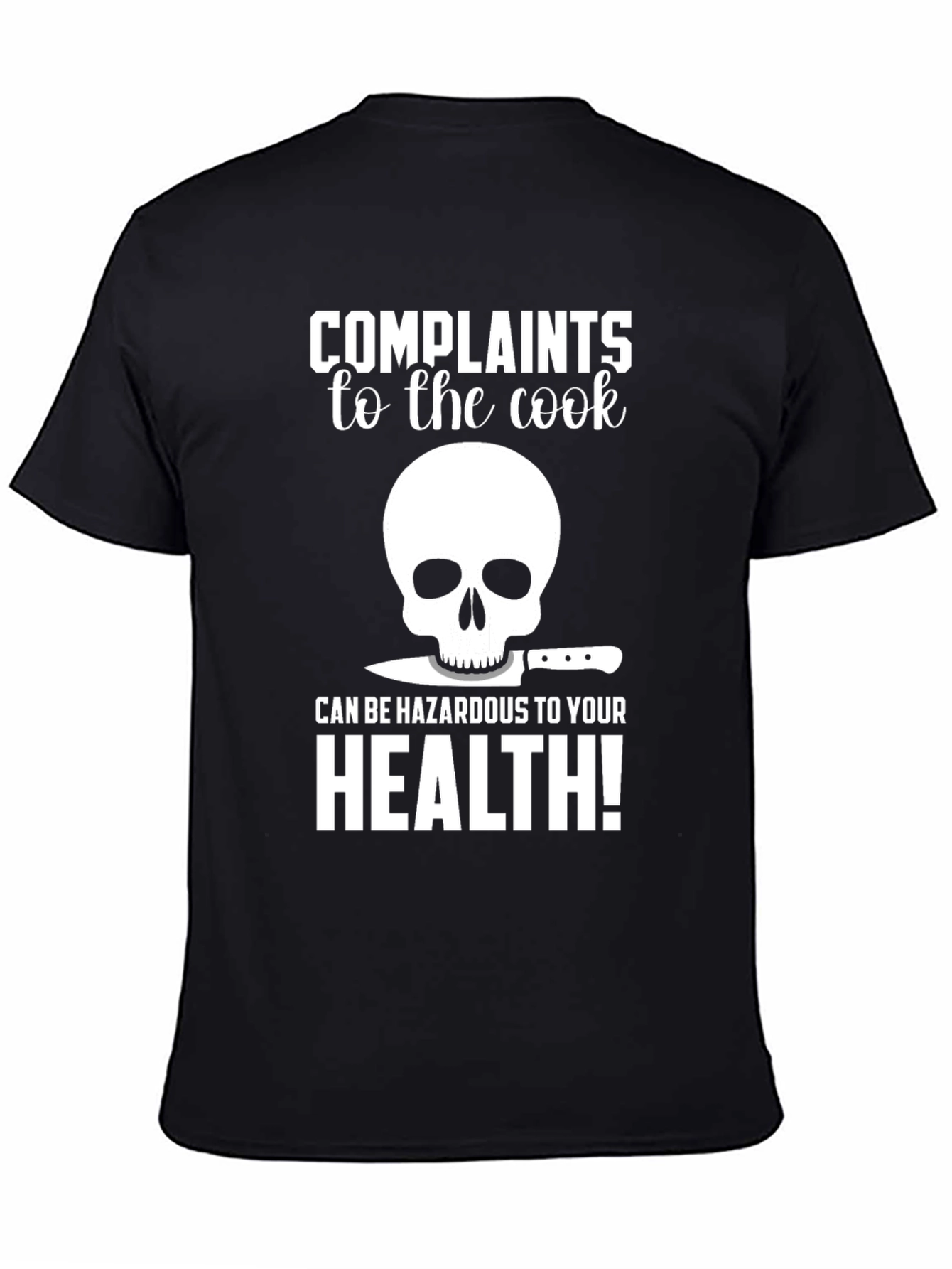 Complaints to the Cook T-Shirt - Funny Chef Skull Tee - 4