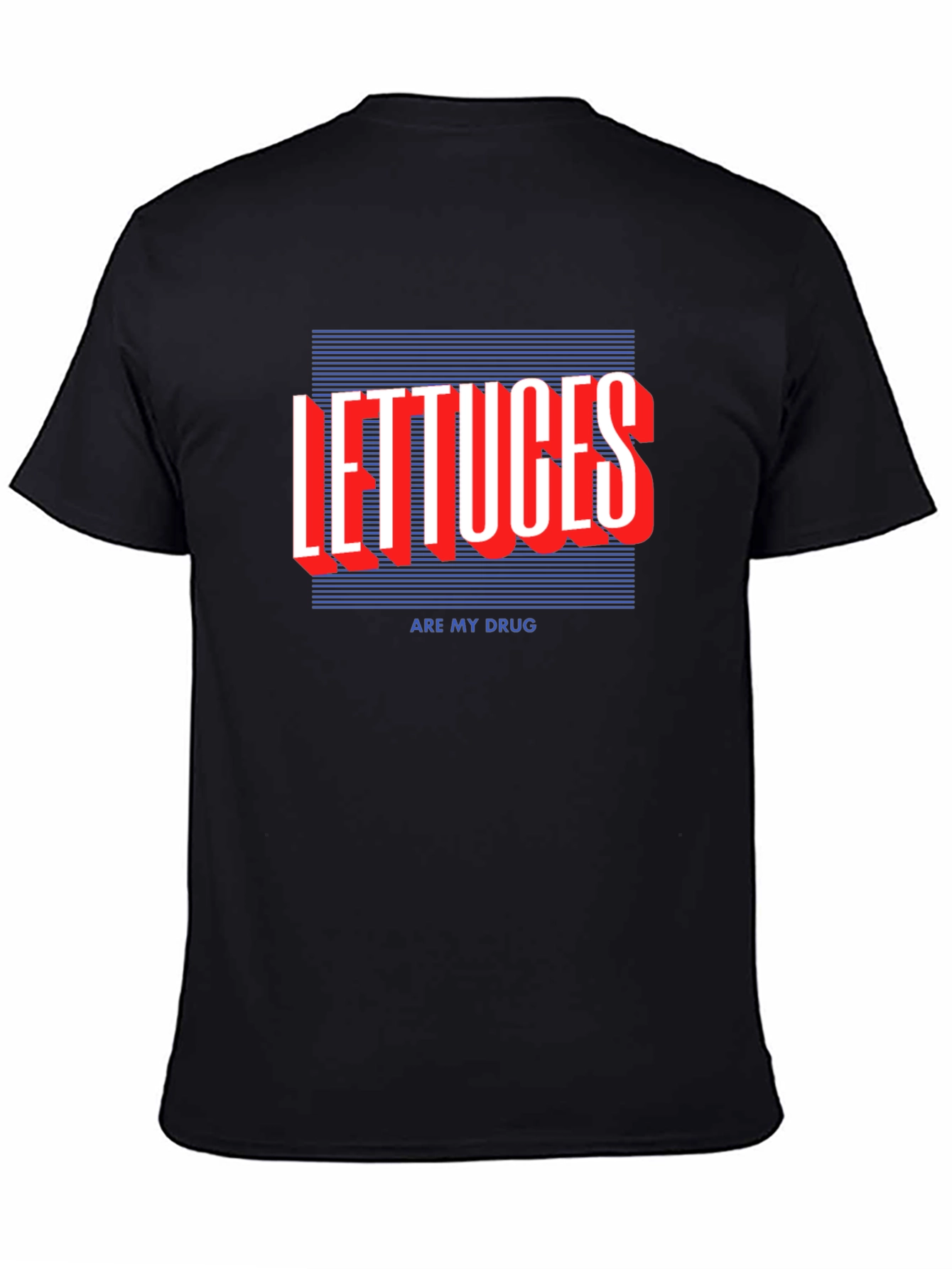 Black Lettuces Are My Drug Graphic T-Shirt view 4