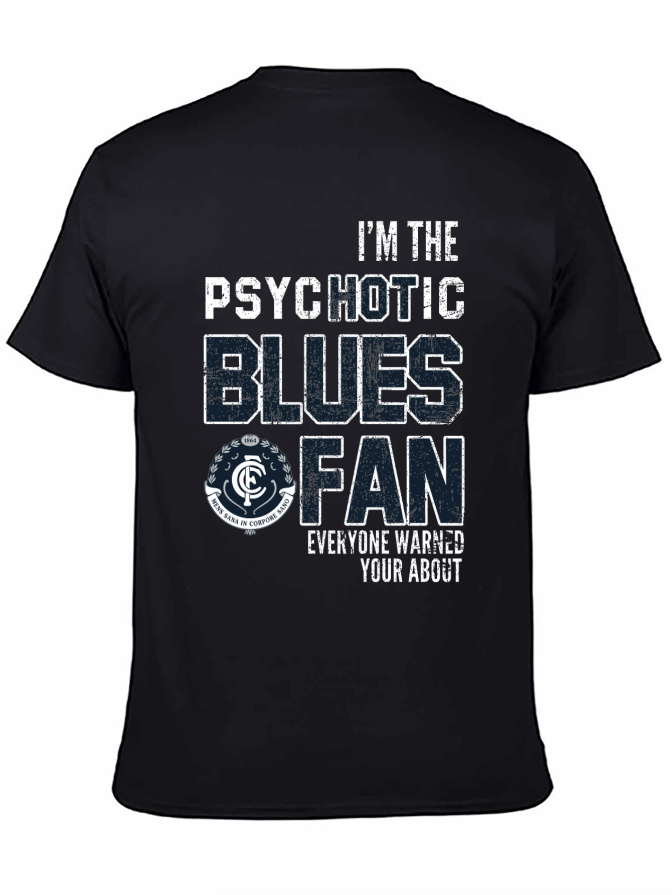Black Psychotic Blues Fan T-Shirt - Carlton Football Club view 4