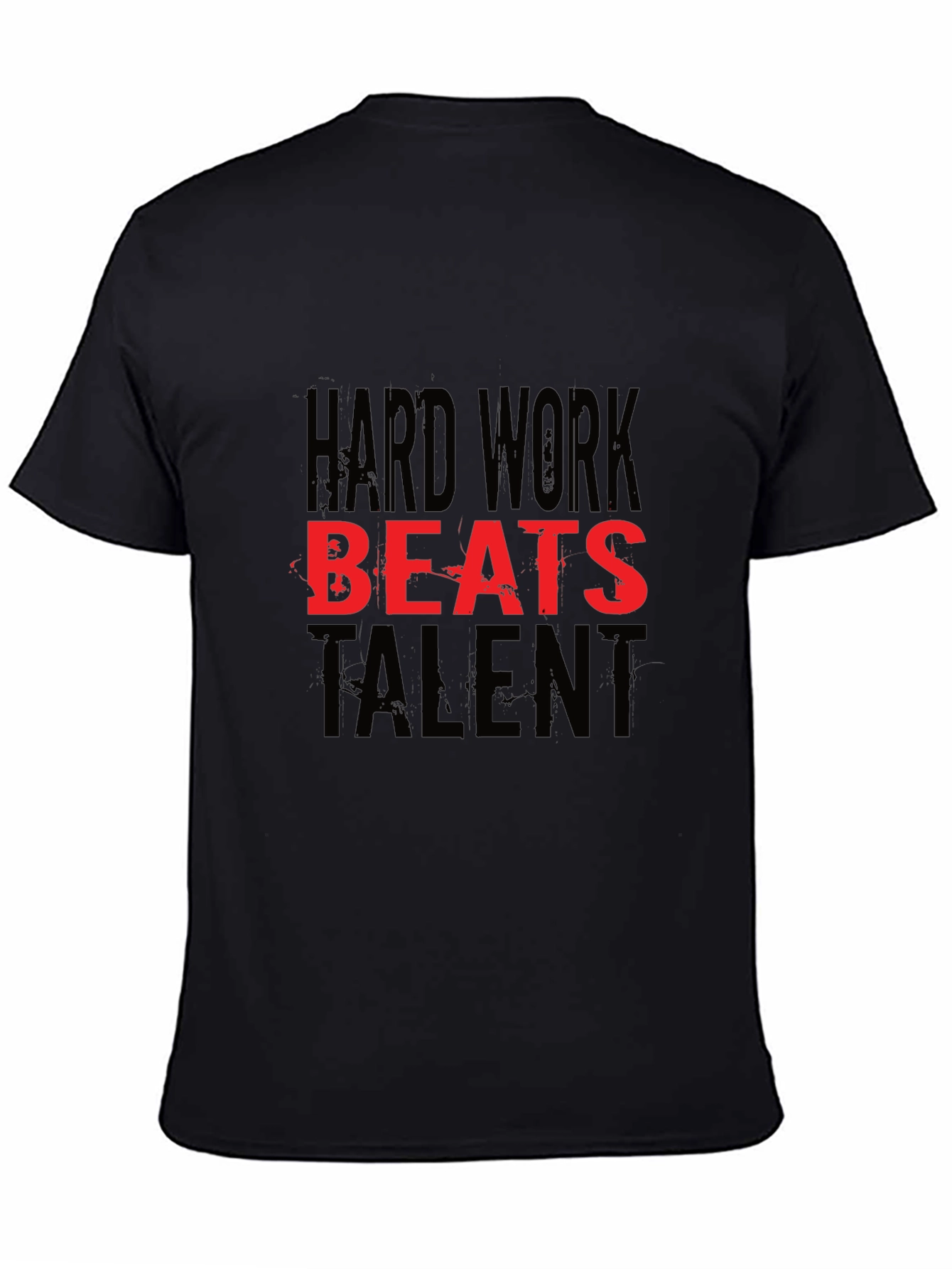 Black Hard Work Beats Talent Black T-Shirt view 4