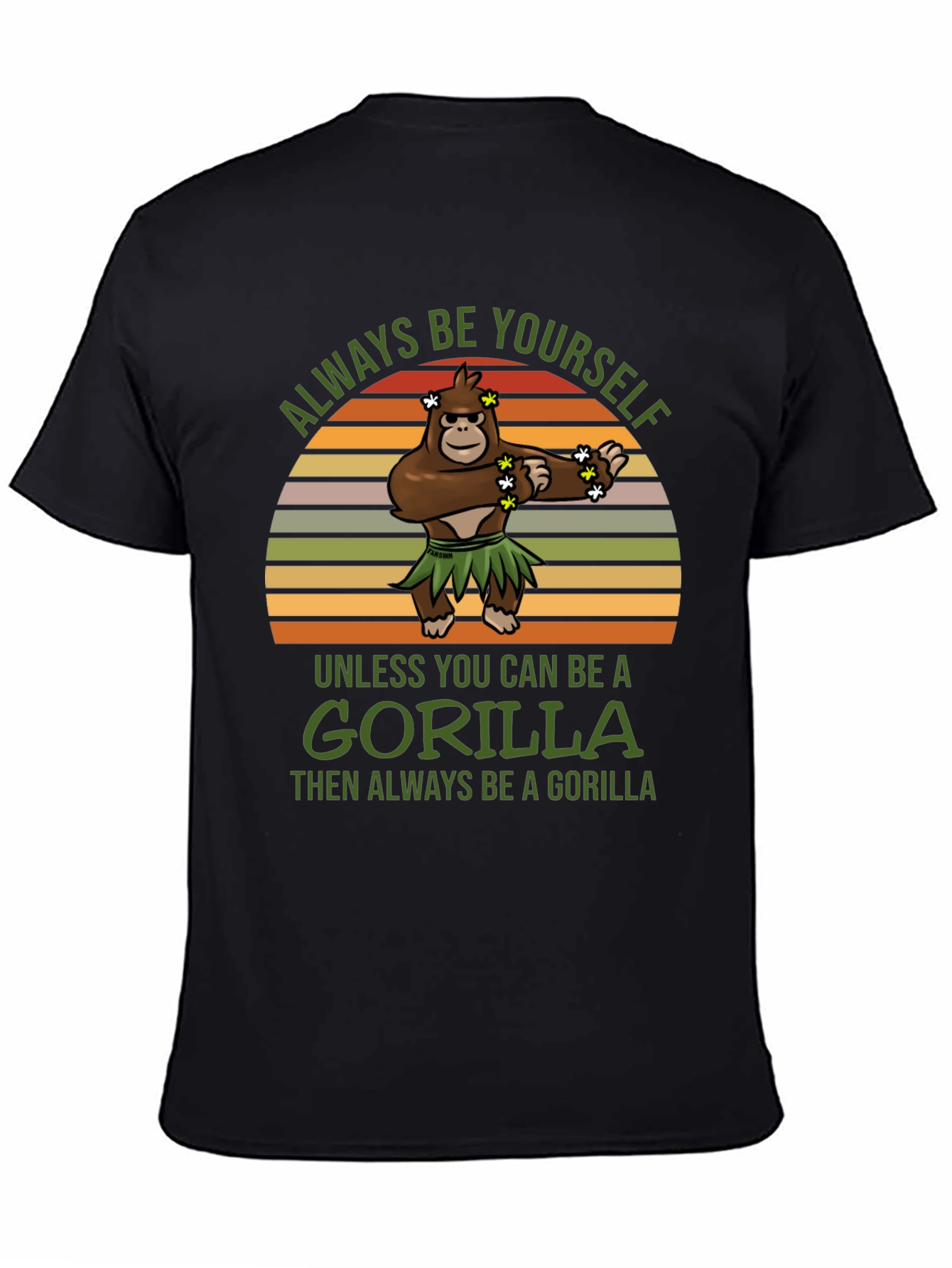 Black Always Be Yourself Unless You Can Be A Gorilla T-Shirt view 4