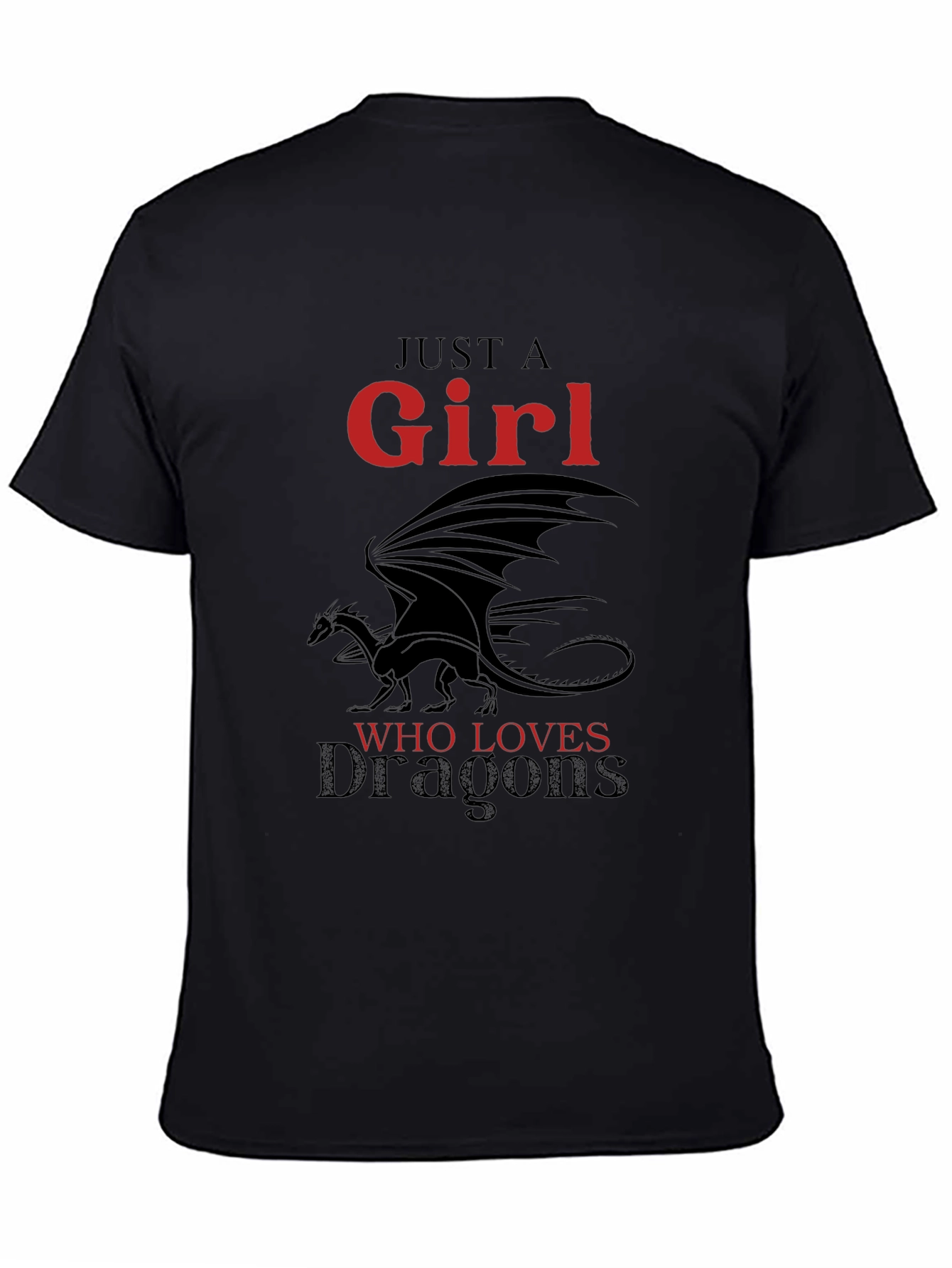 Black Just a Girl Who Loves Dragons T-Shirt view 4