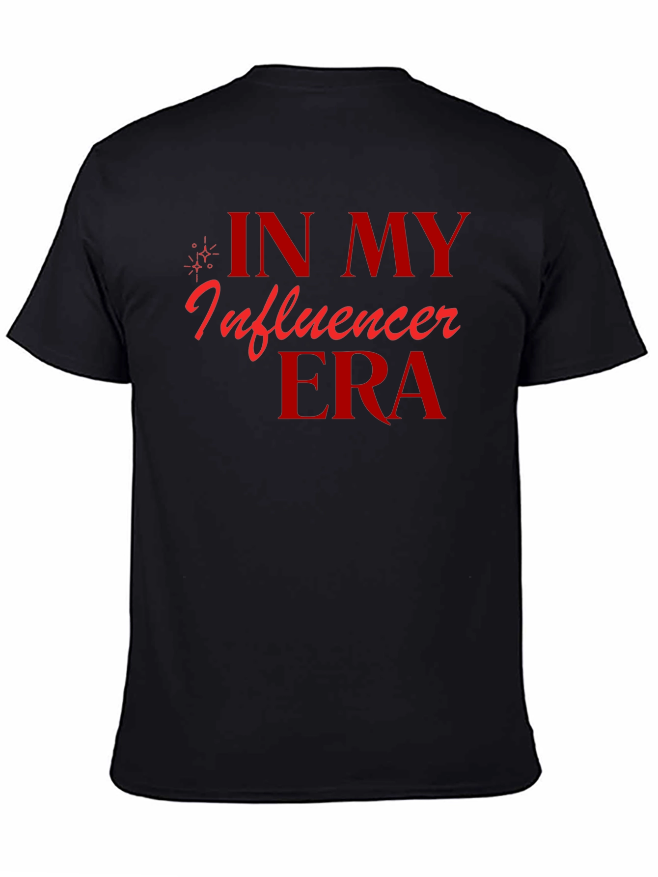 Black In My Influencer Era Graphic Tee - Trendy Black T-Shirt view 4