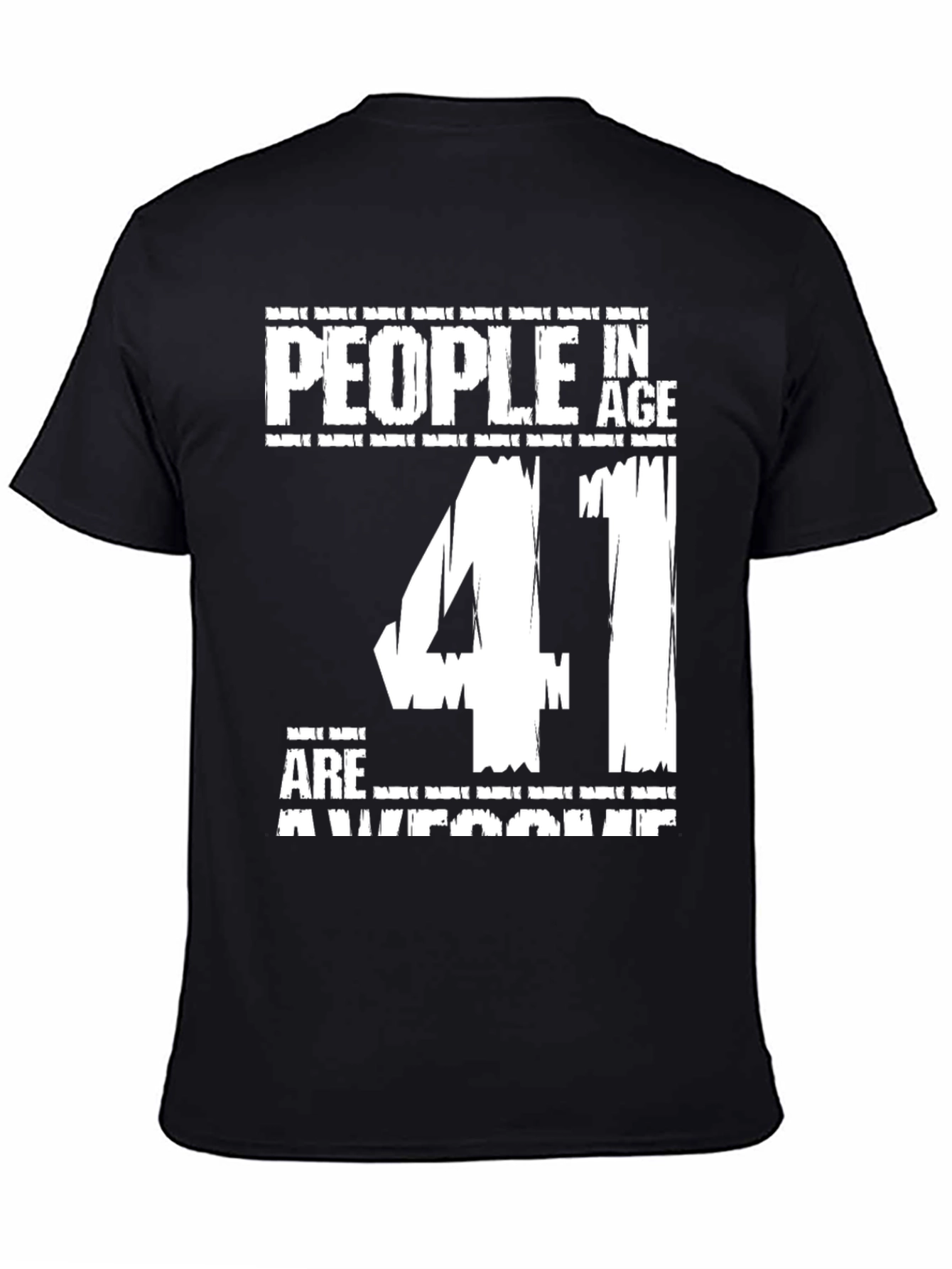 Black Awesome 41 Year Old Birthday T-Shirt view 4