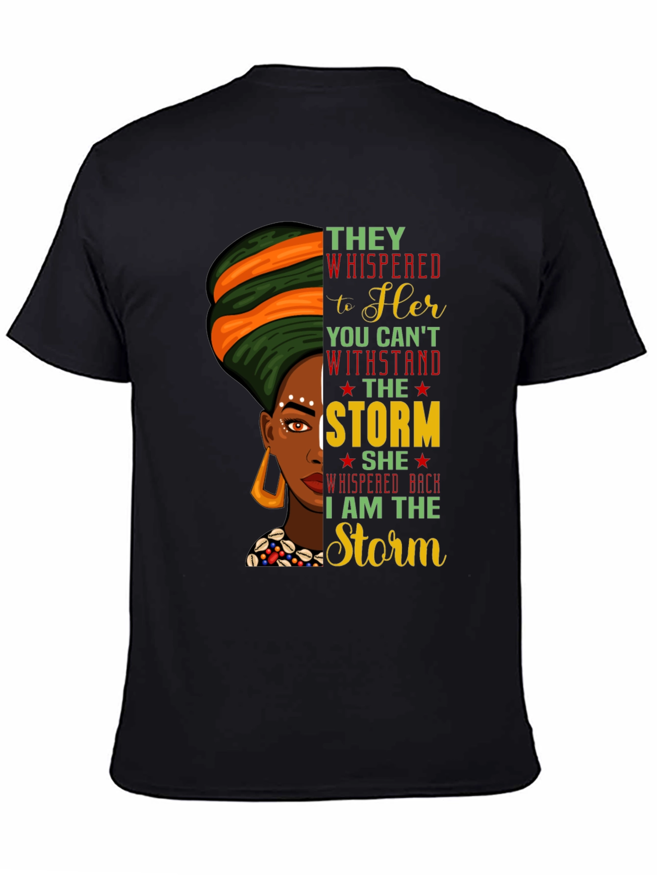 Black Empowered Black Woman T-Shirt - I Am The Storm Graphic Tee view 4