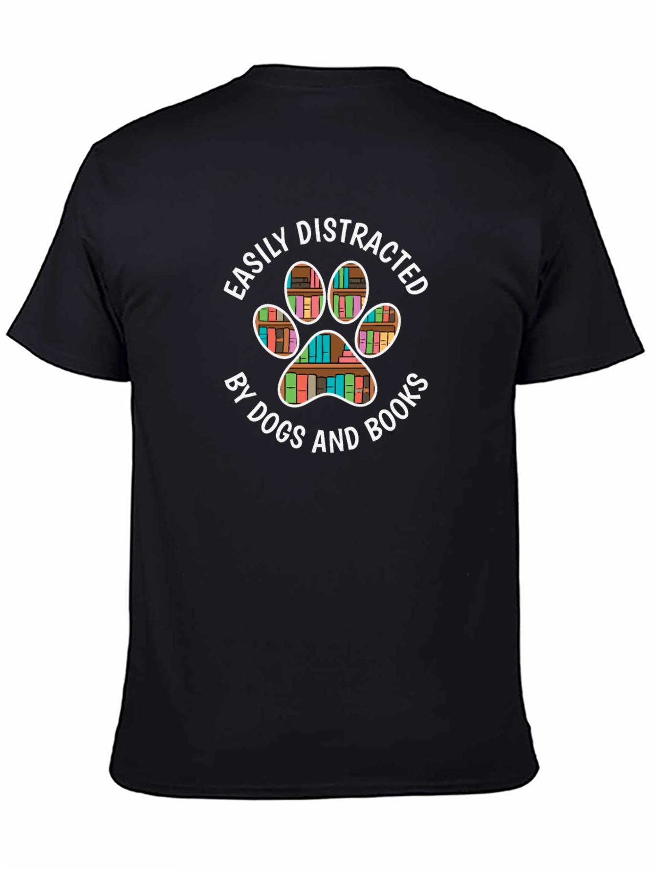 Black Easily Distracted By Dogs and Books T-Shirt view 4