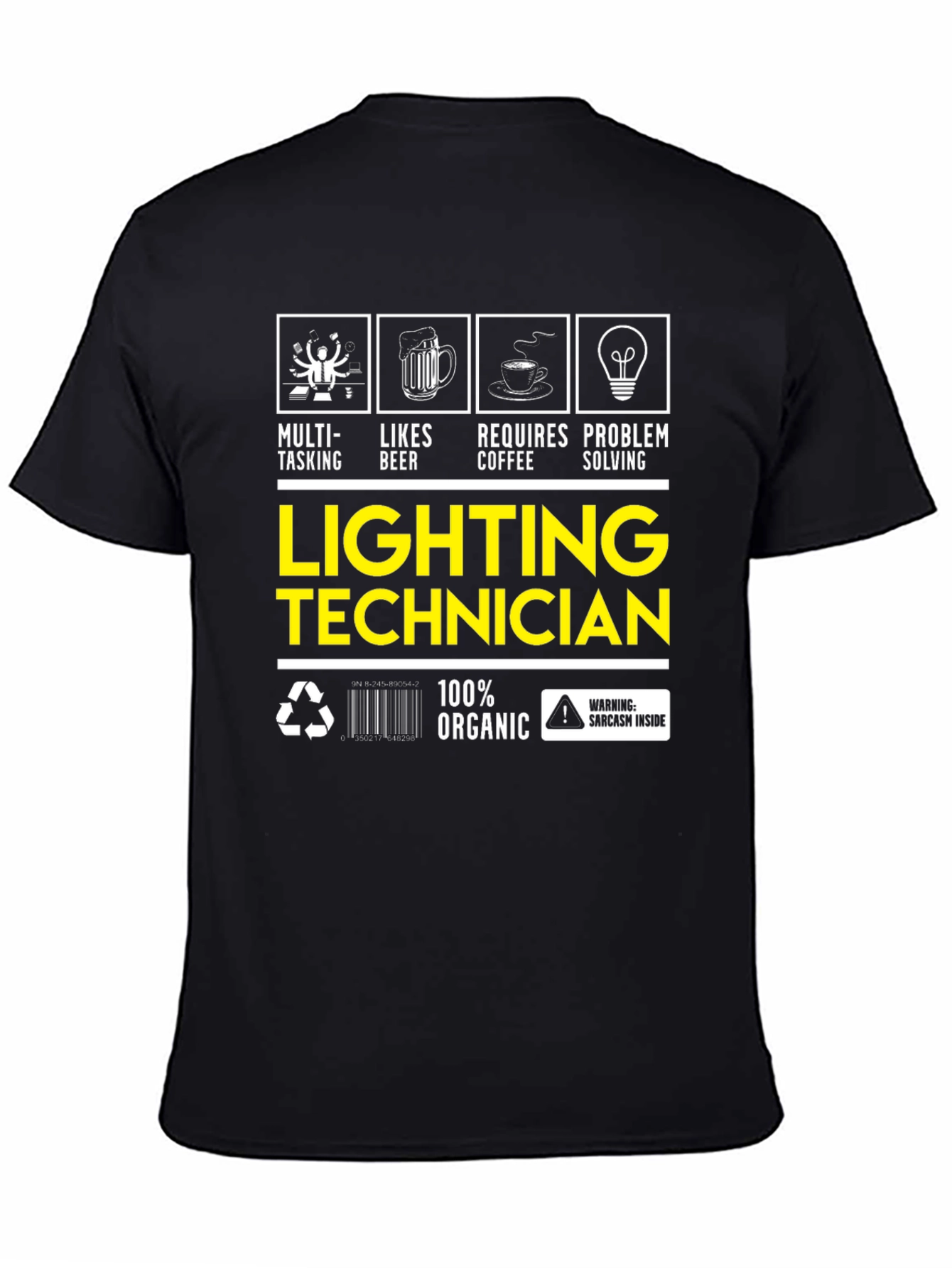 Black Lighting Technician T-Shirt: Multi-Tasking, Likes Beer view 4