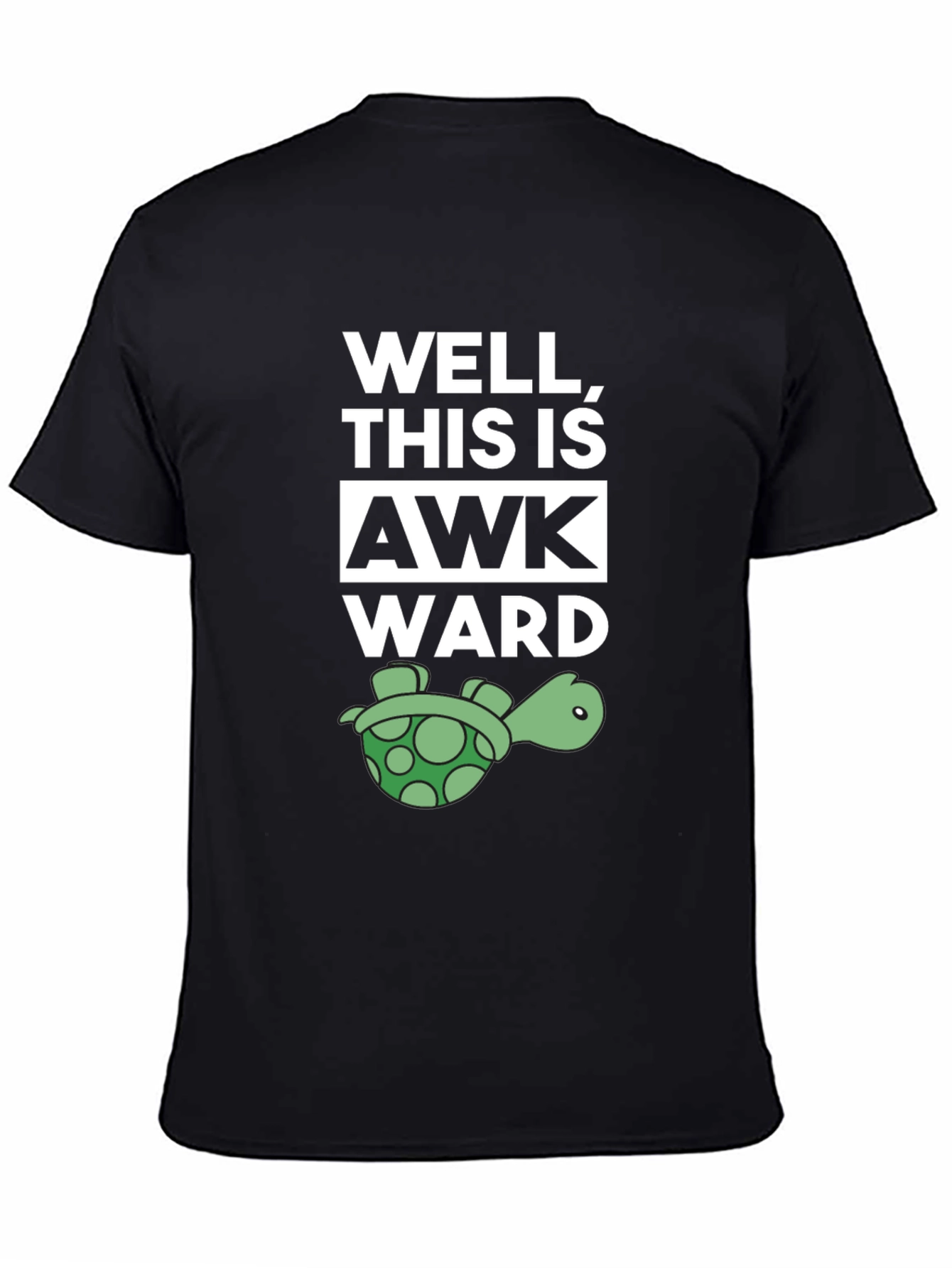 Black Well, This is Awkward Turtle T-Shirt view 4