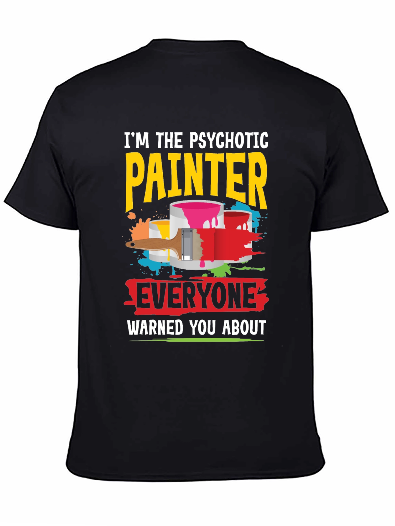 Black Psychotic Painter Graphic Tee view 4