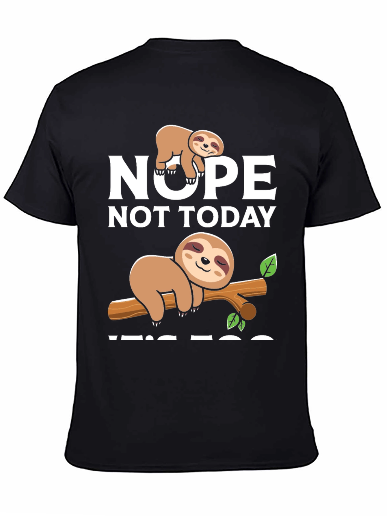 Black Nope Not Today Sloth Graphic Tee - Comfort & Style view 4