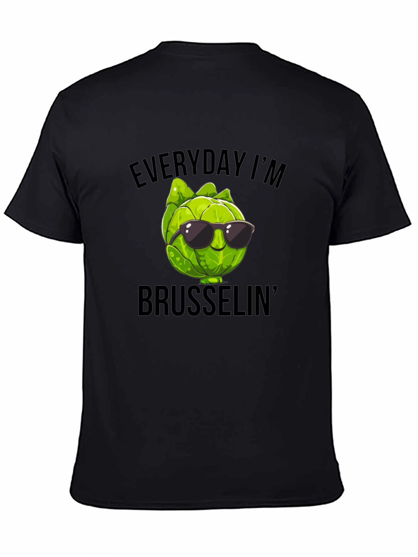 Black Everyday I'm Brusselin' T-Shirt view 4