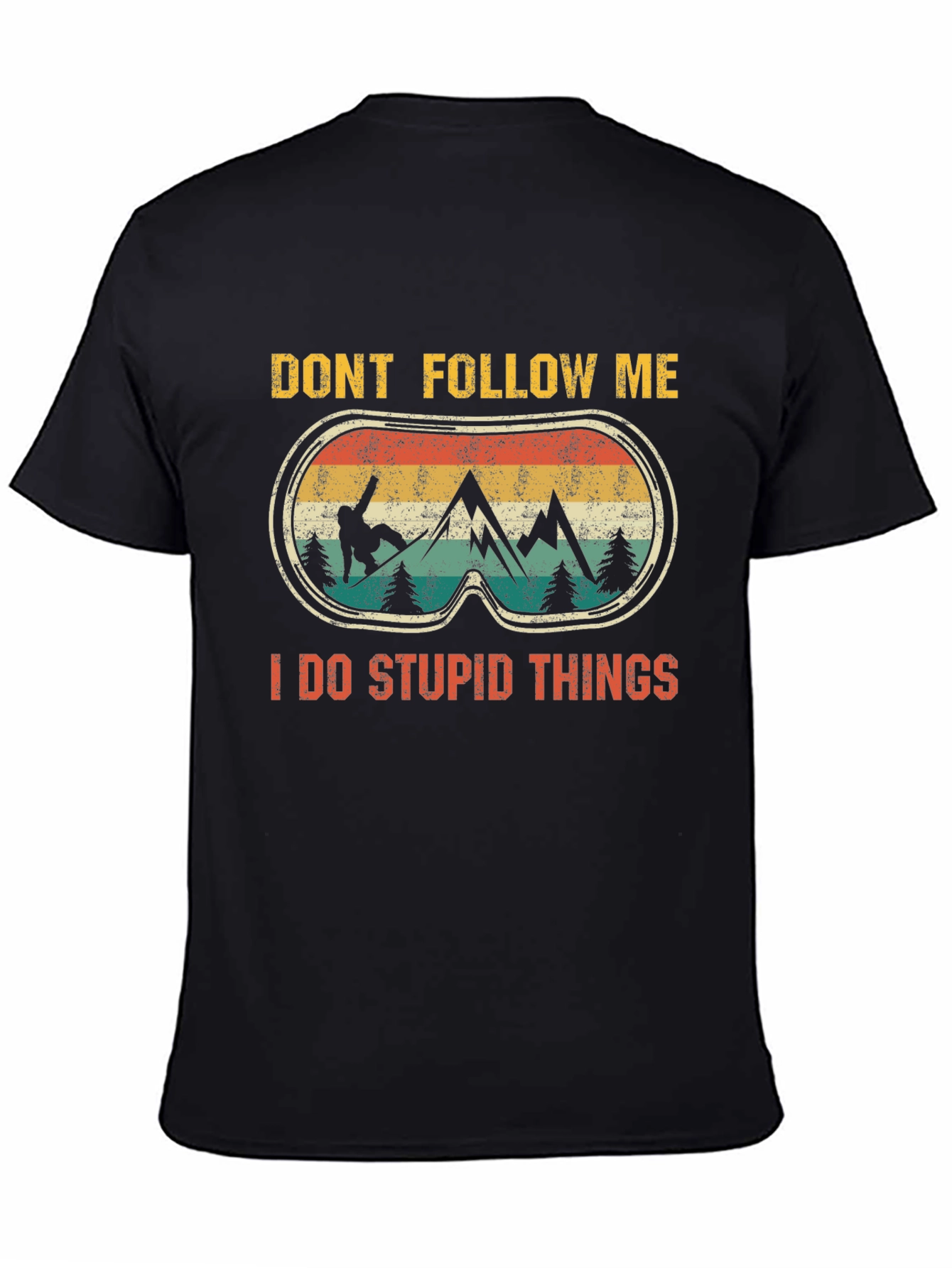 Black Don't Follow Me T-Shirt Funny Snowboarding Graphic Tee view 4