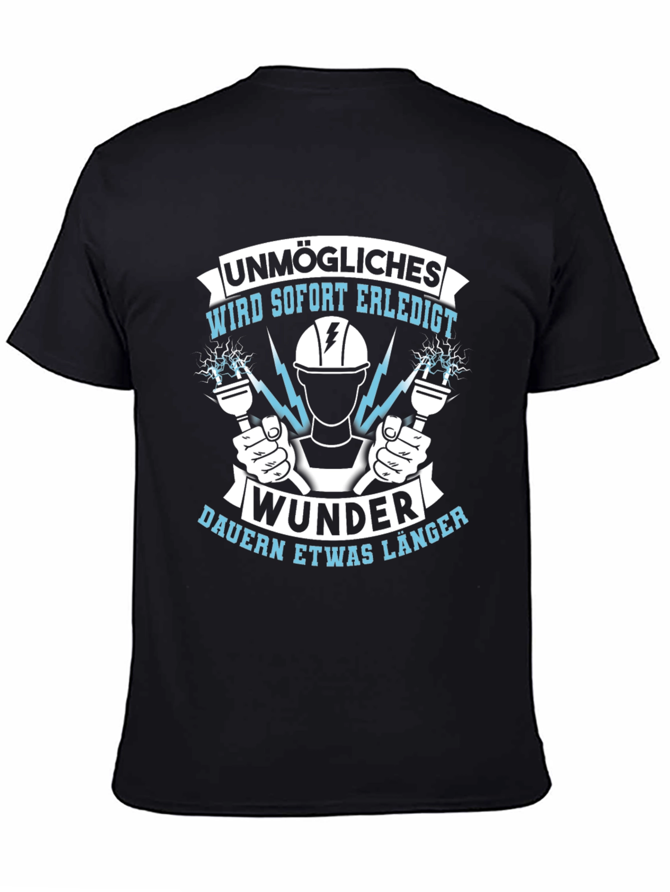 Black Electrician Humor T-Shirt - Unmögliches Wird Sofort Erledigt view 4