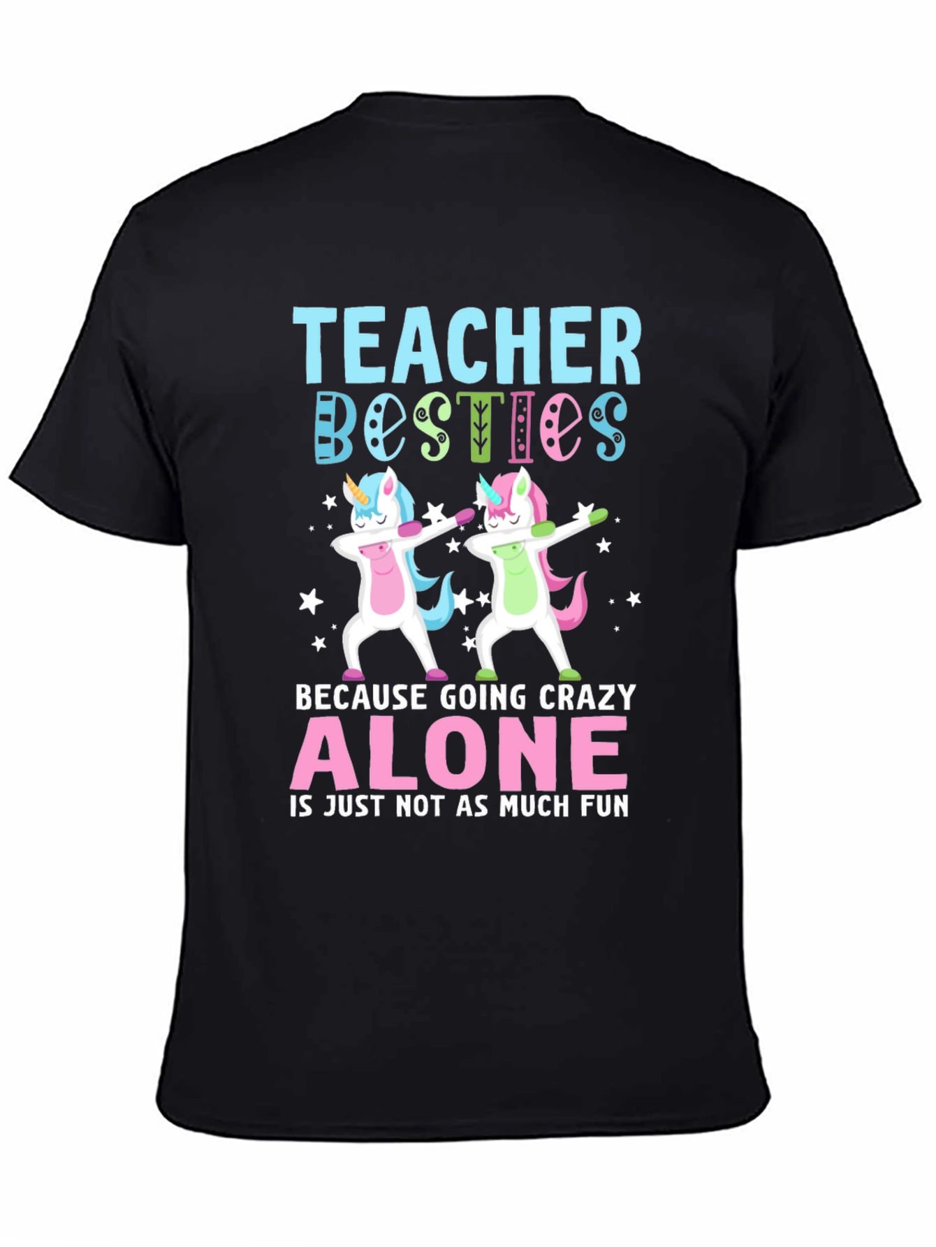 Teacher Besties Unicorn Dab T-Shirt - 4