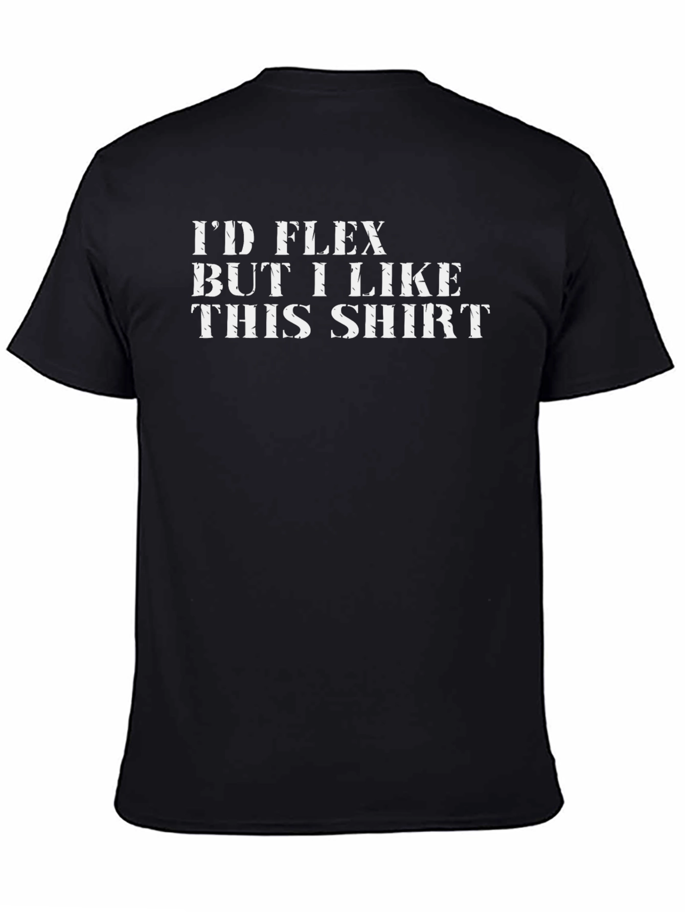 Black Funny I'd Flex But I Like This Shirt Graphic Tee view 4