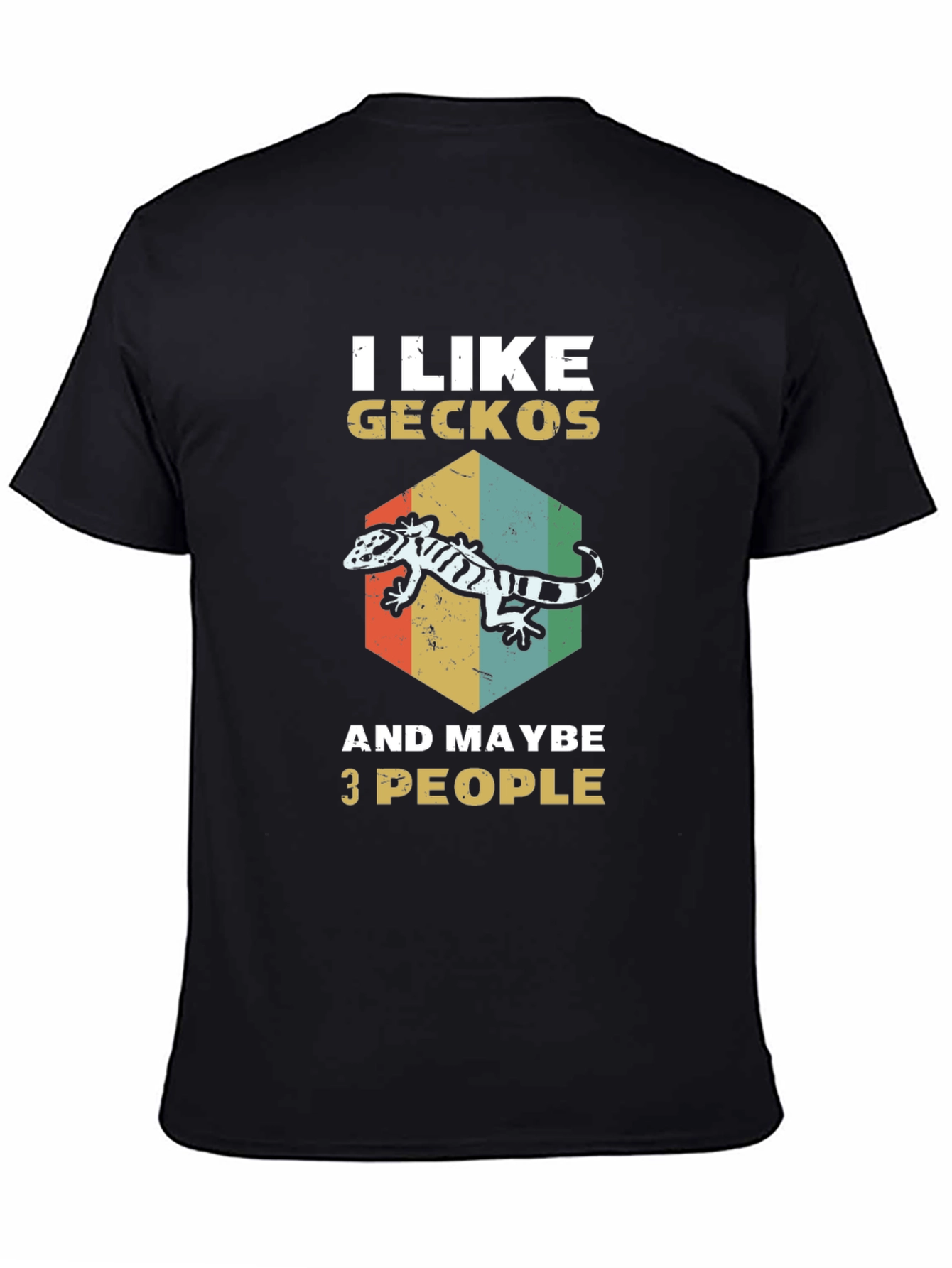 Black Gecko Lover T-Shirt - I Like Geckos and Maybe 3 People view 4