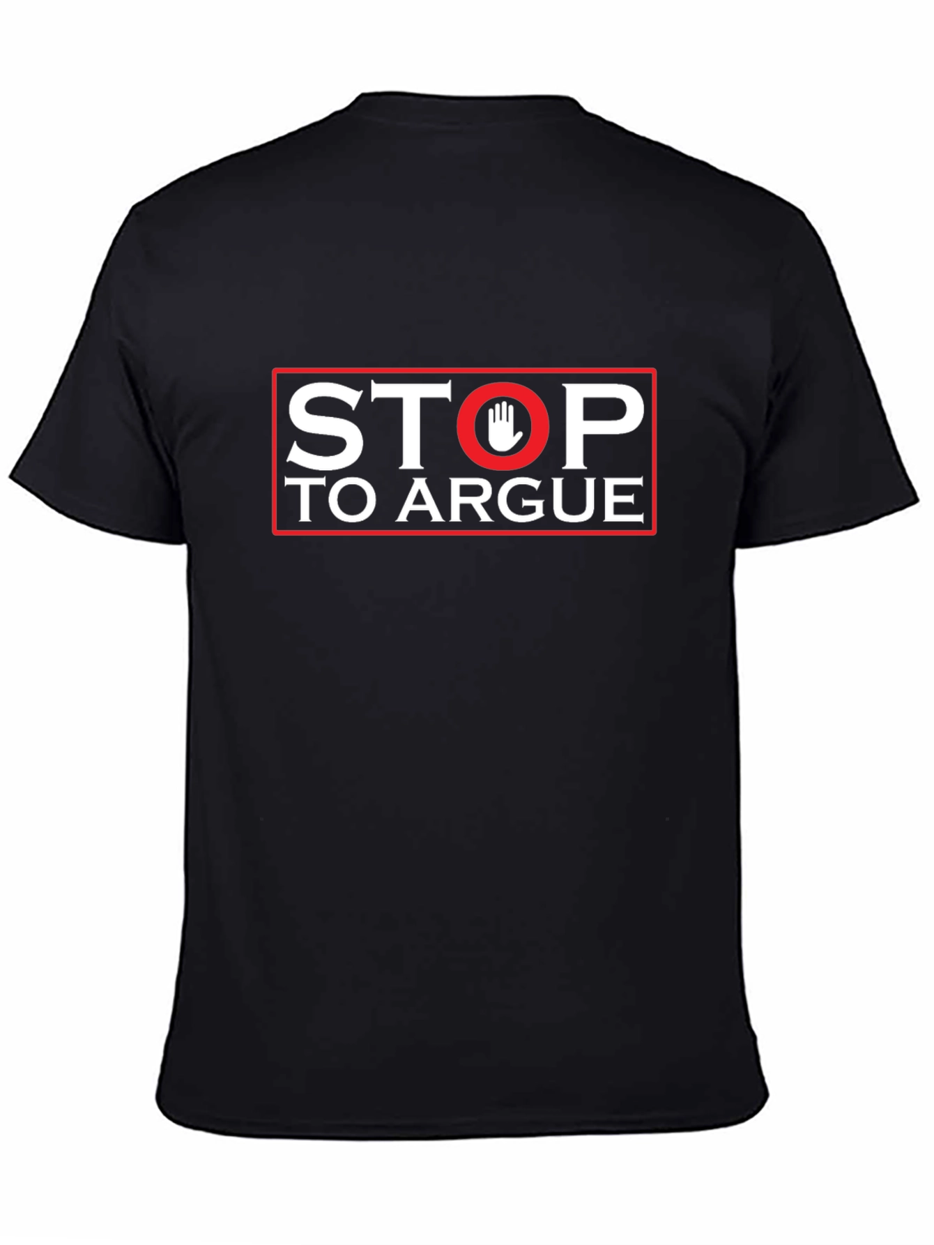 Black Stop To Argue Graphic Tee view 4