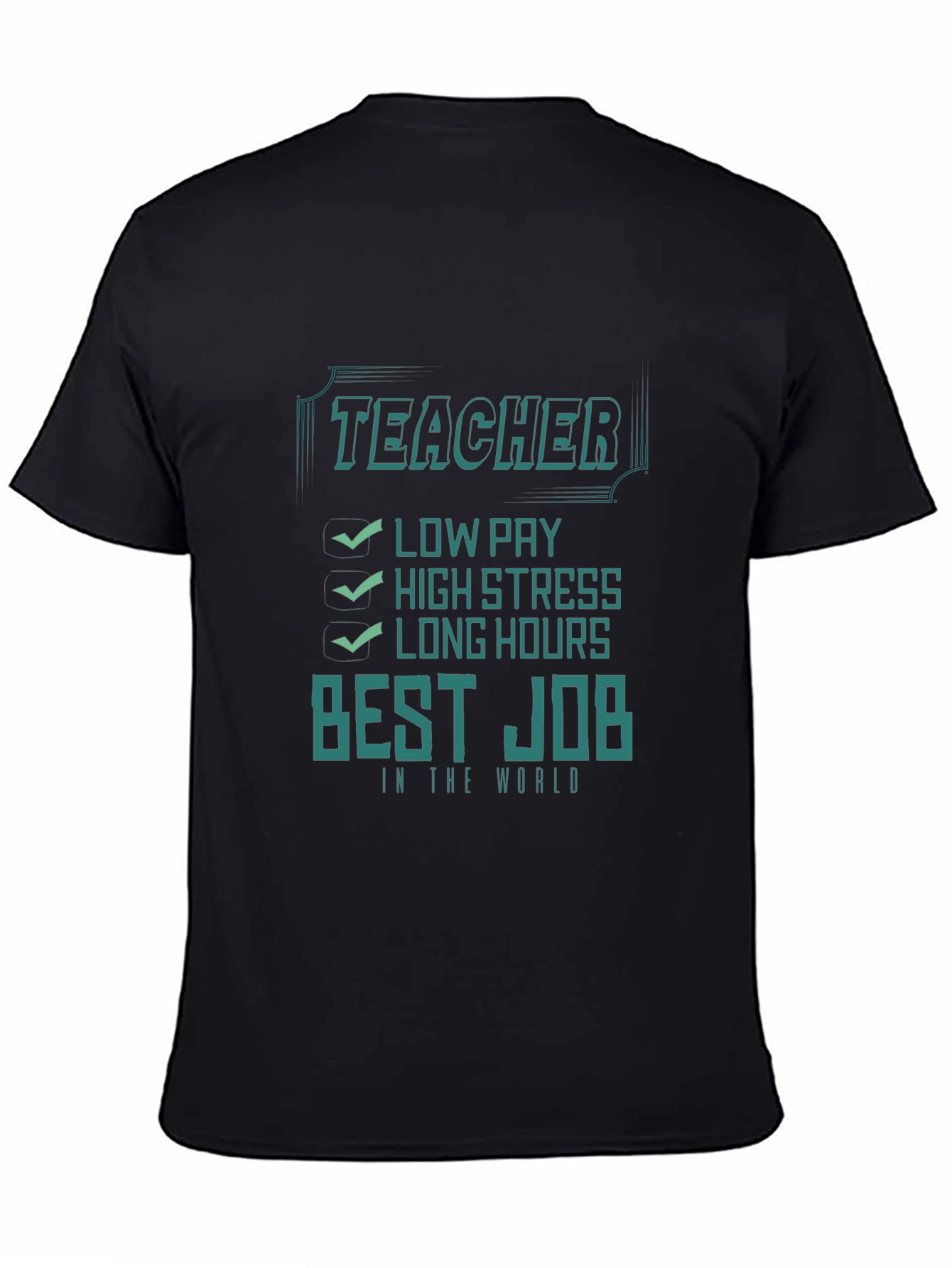 Black Teacher Best Job T-Shirt - Low Pay High Stress view 4