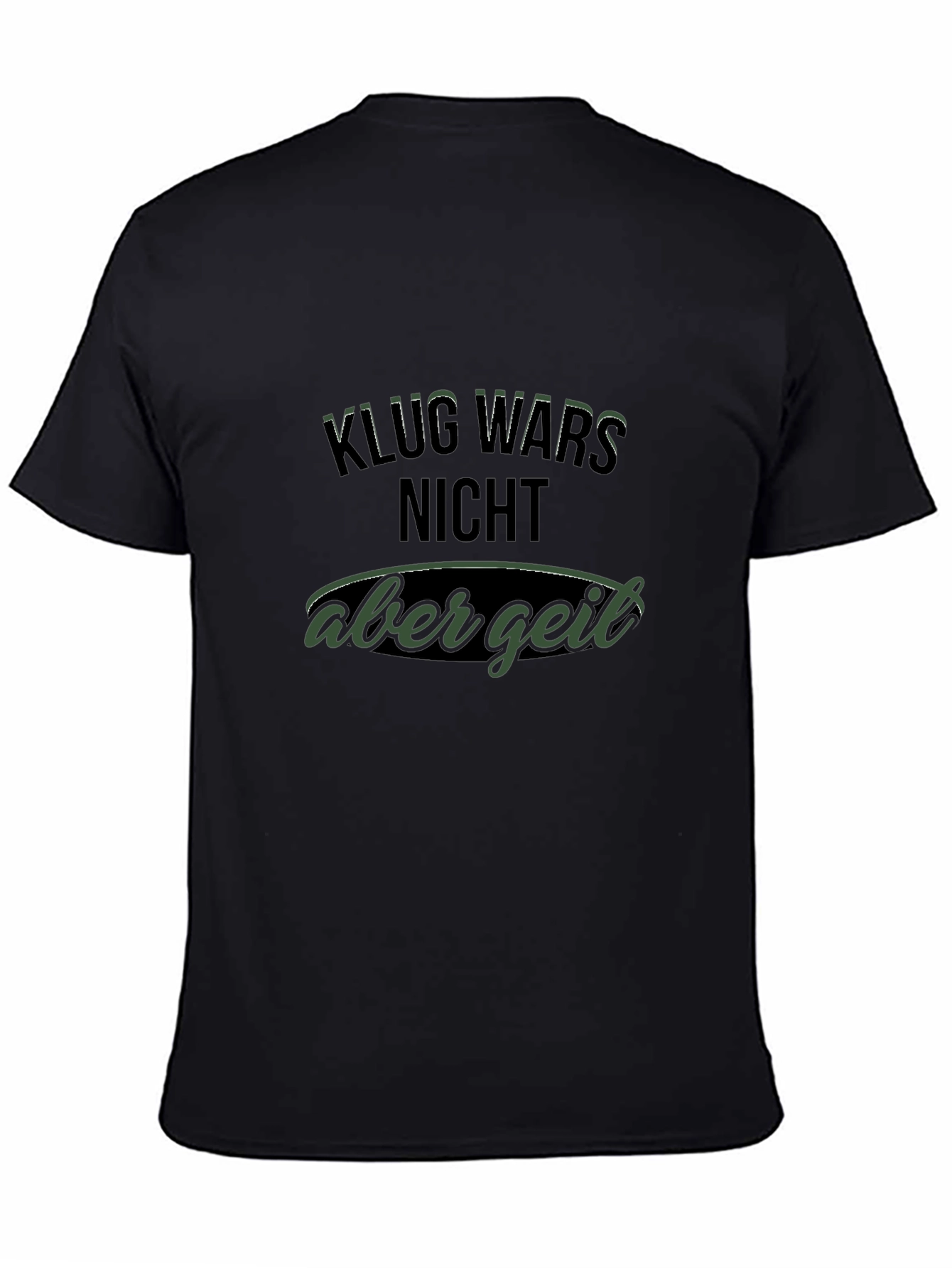 Black Klug Wars Nicht Aber Geil Graphic T-Shirt view 4
