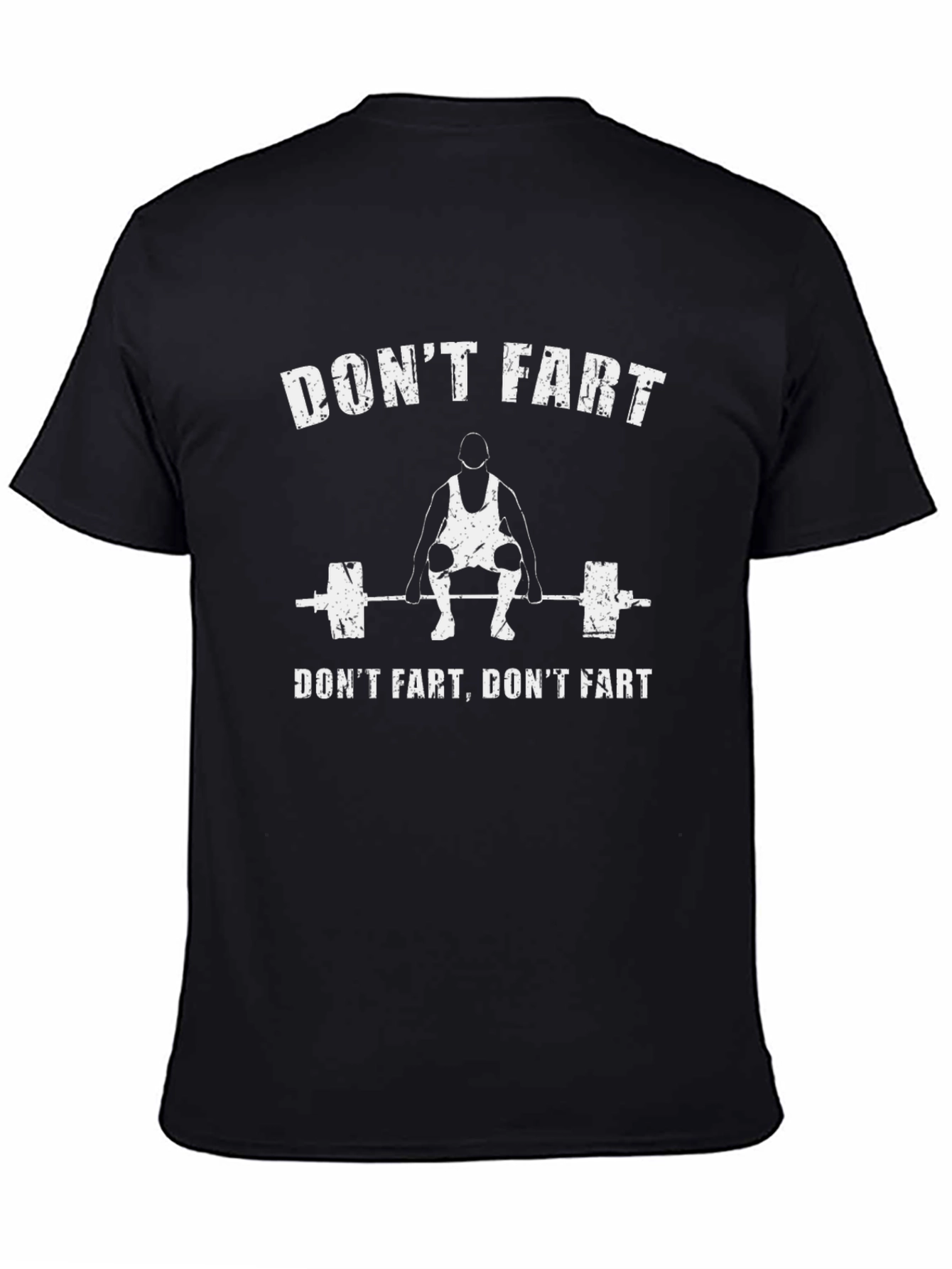 Black Don't Fart Gym T-Shirt - Funny Weightlifting Tee view 4