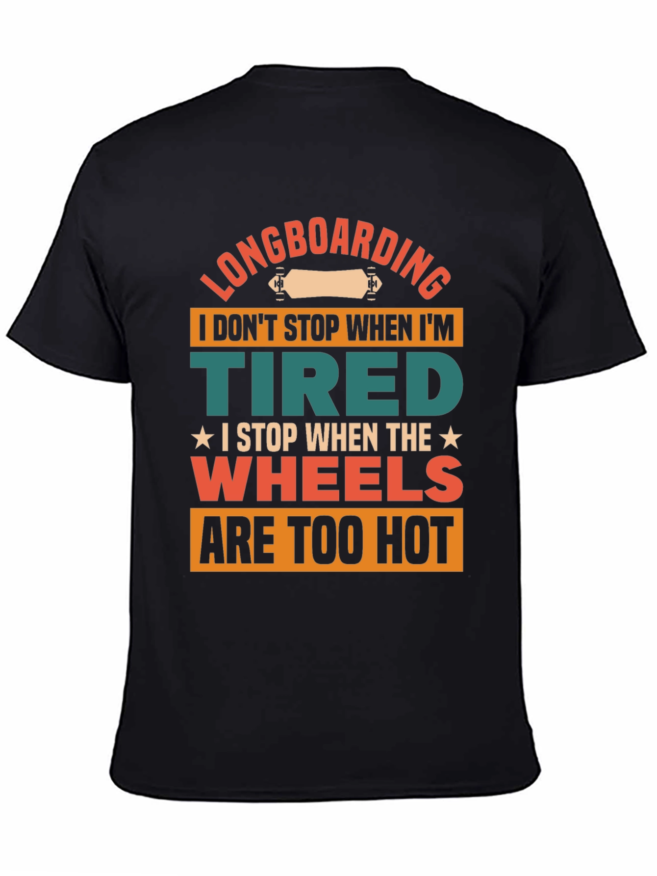 Black Longboarding Lover's T-Shirt: Wheels Too Hot! view 4