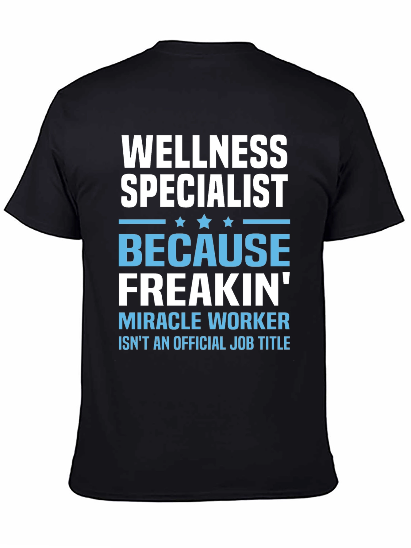 Black Wellness Specialist Funny Graphic T-Shirt view 4