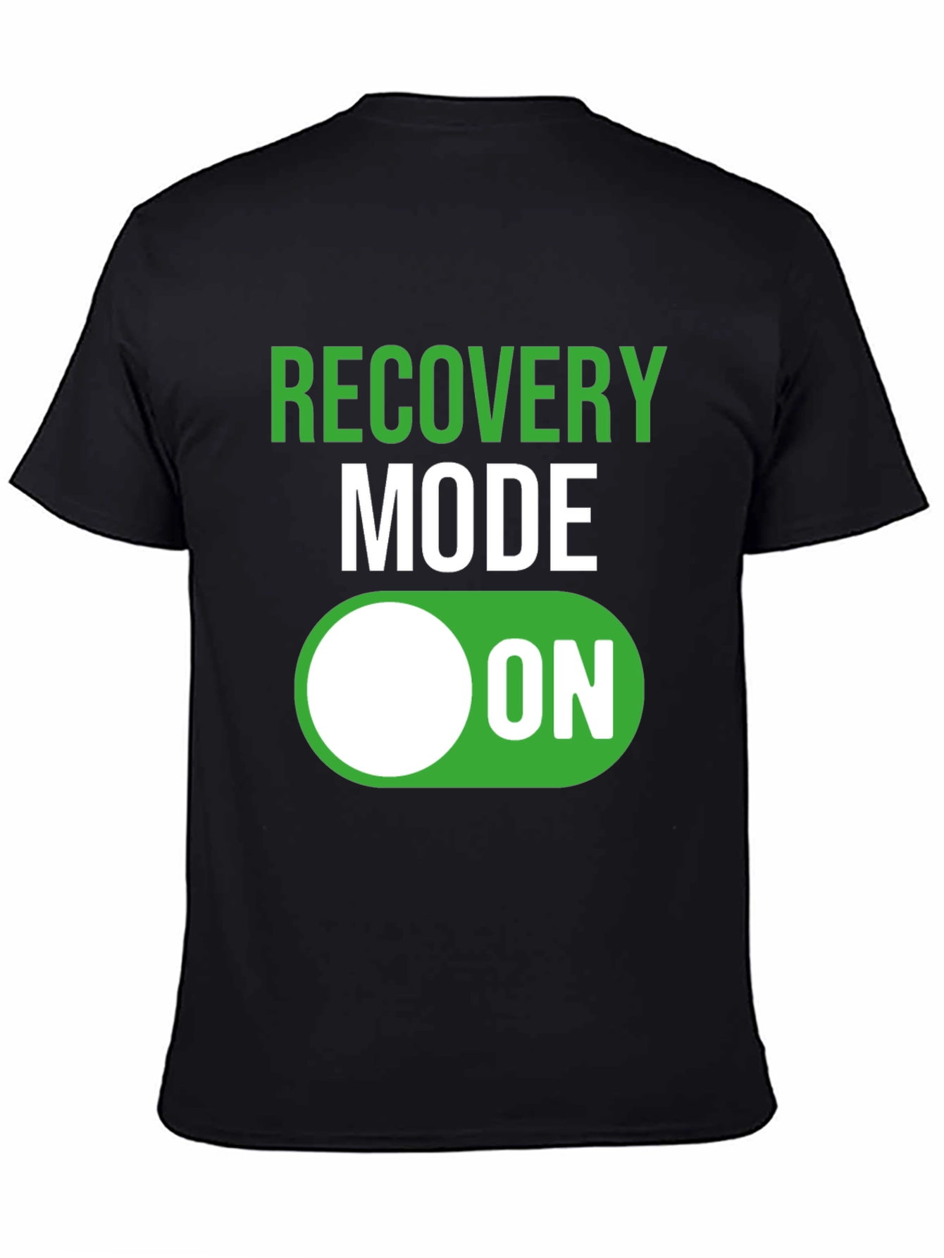 Black Recovery Mode ON T-Shirt - Funny Get Well Gift view 4