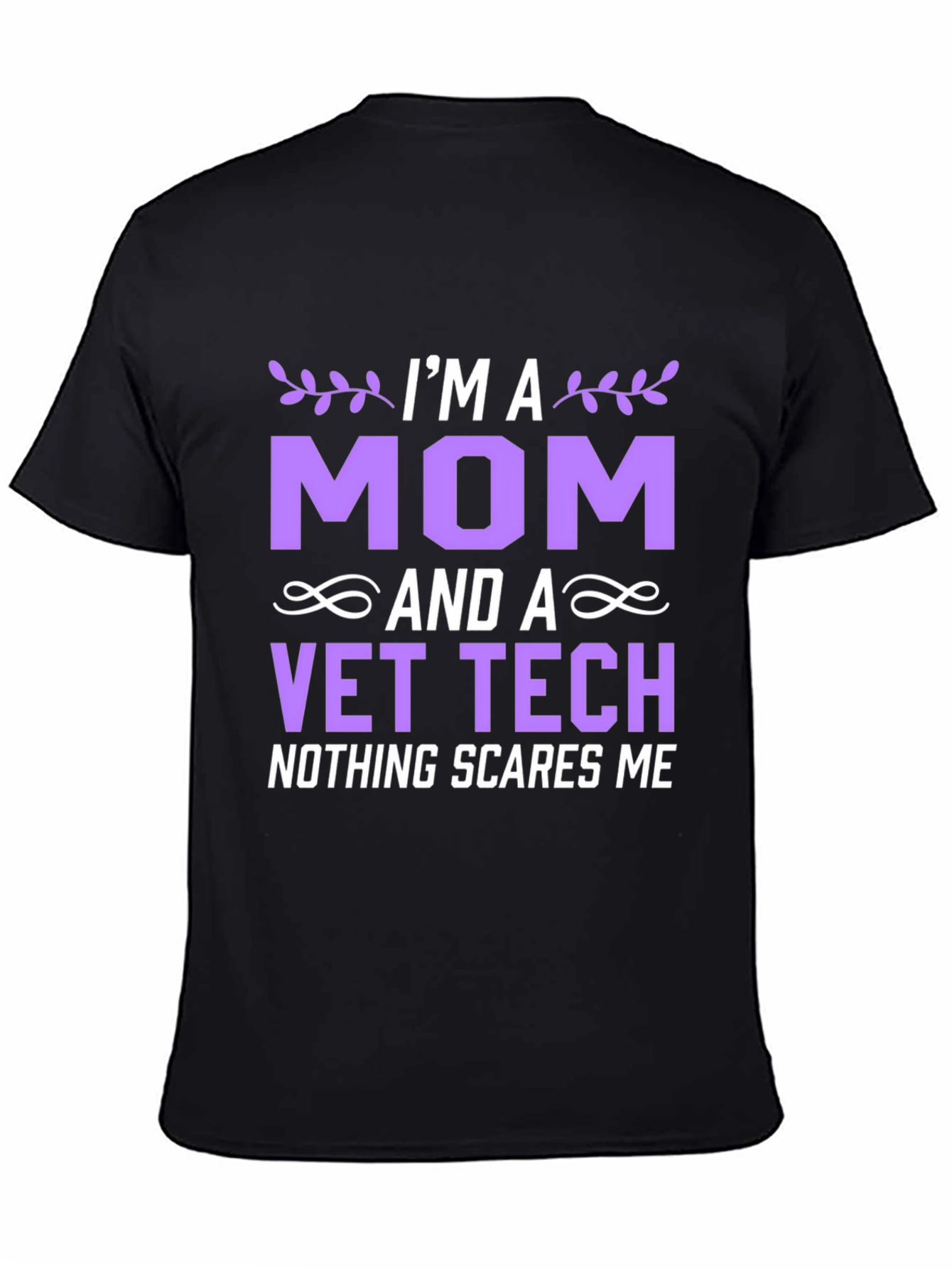 Black I'm A Mom And A Vet Tech T-Shirt view 4