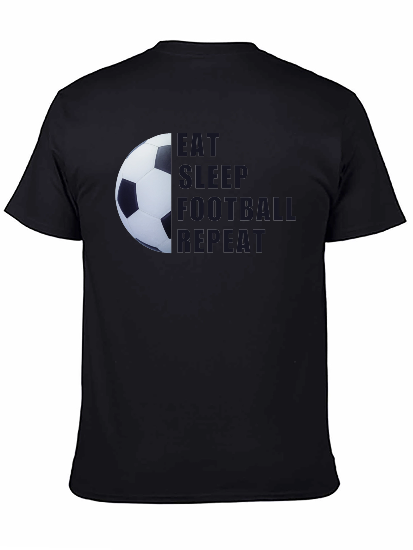 Black Eat Sleep Football Repeat Black T-Shirt view 4