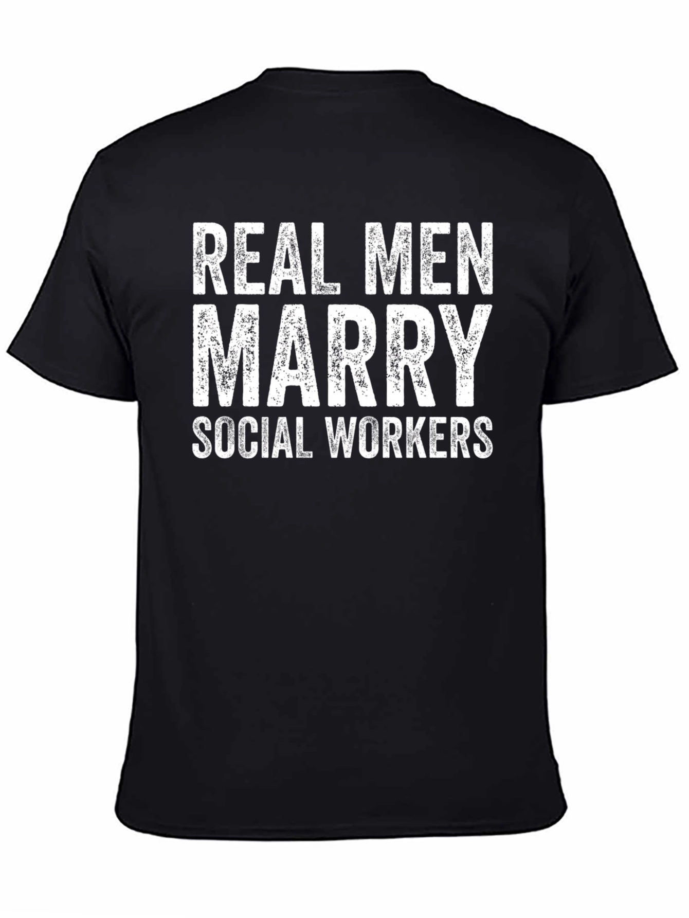 Black Real Men Marry Social Workers Graphic Tee view 4