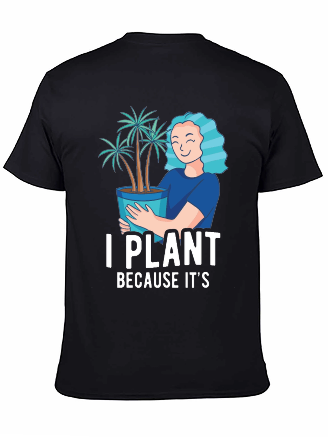 Black I Plant Because It's Therapeutic T-Shirt view 4