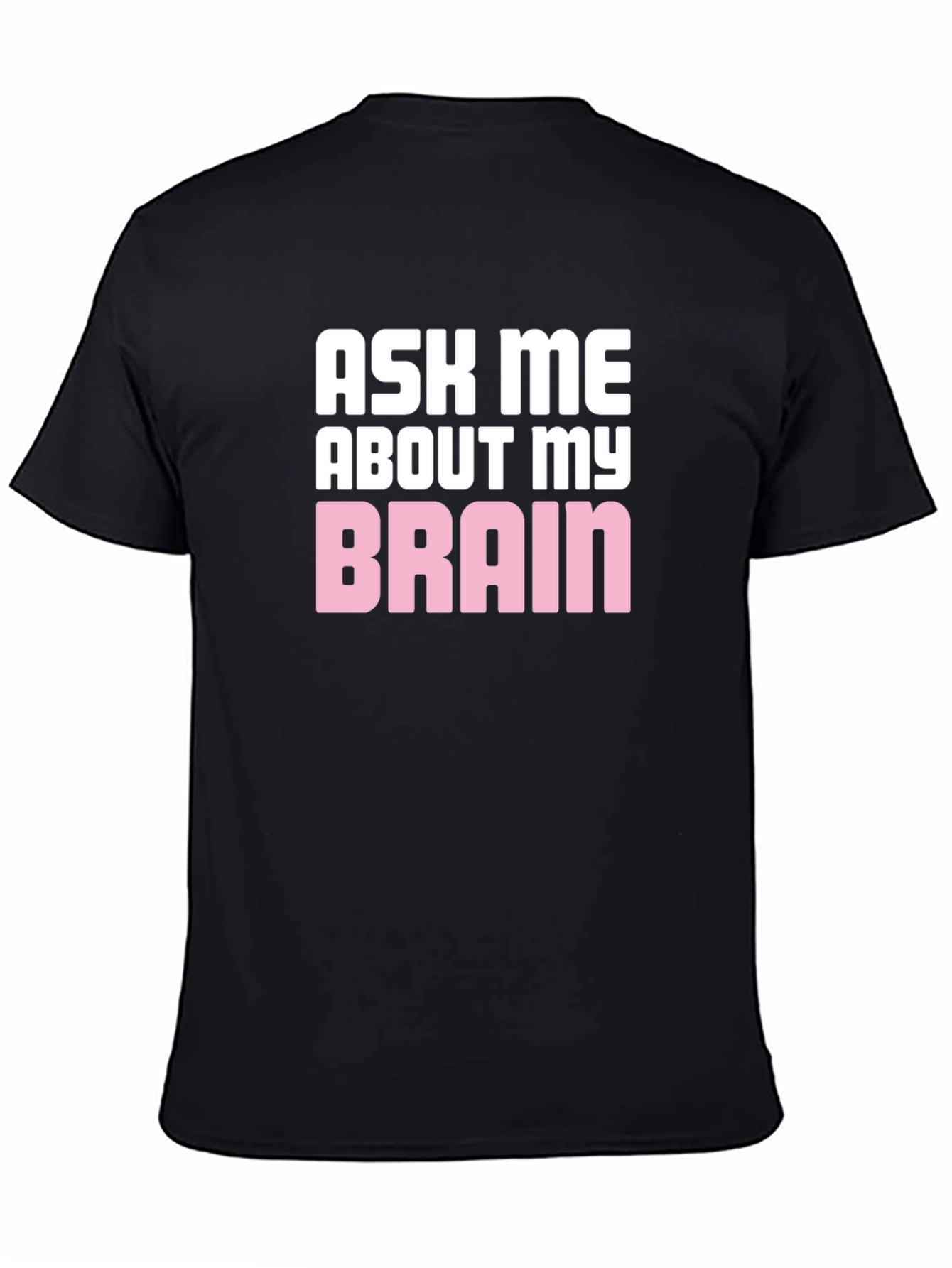Black Ask Me About My Brain Graphic T-Shirt view 4