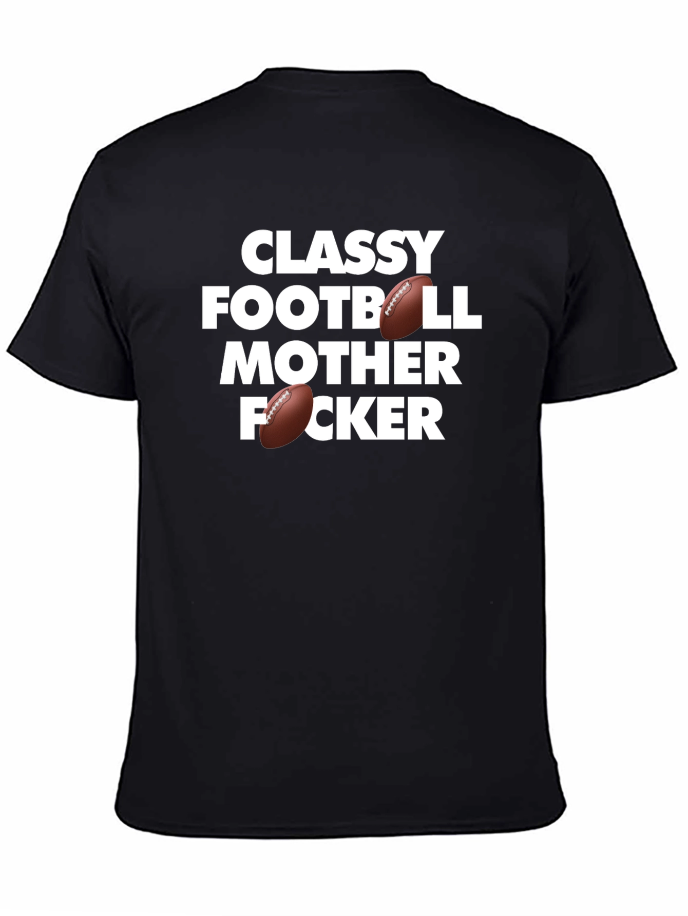 Black Classy Football Mother F'er T-Shirt view 4