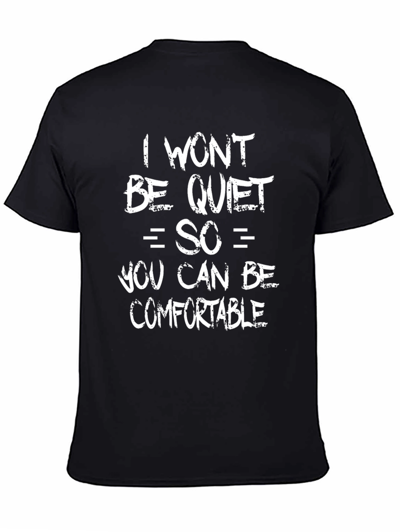 Black Bold Statement T-Shirt: I Won't Be Quiet view 4