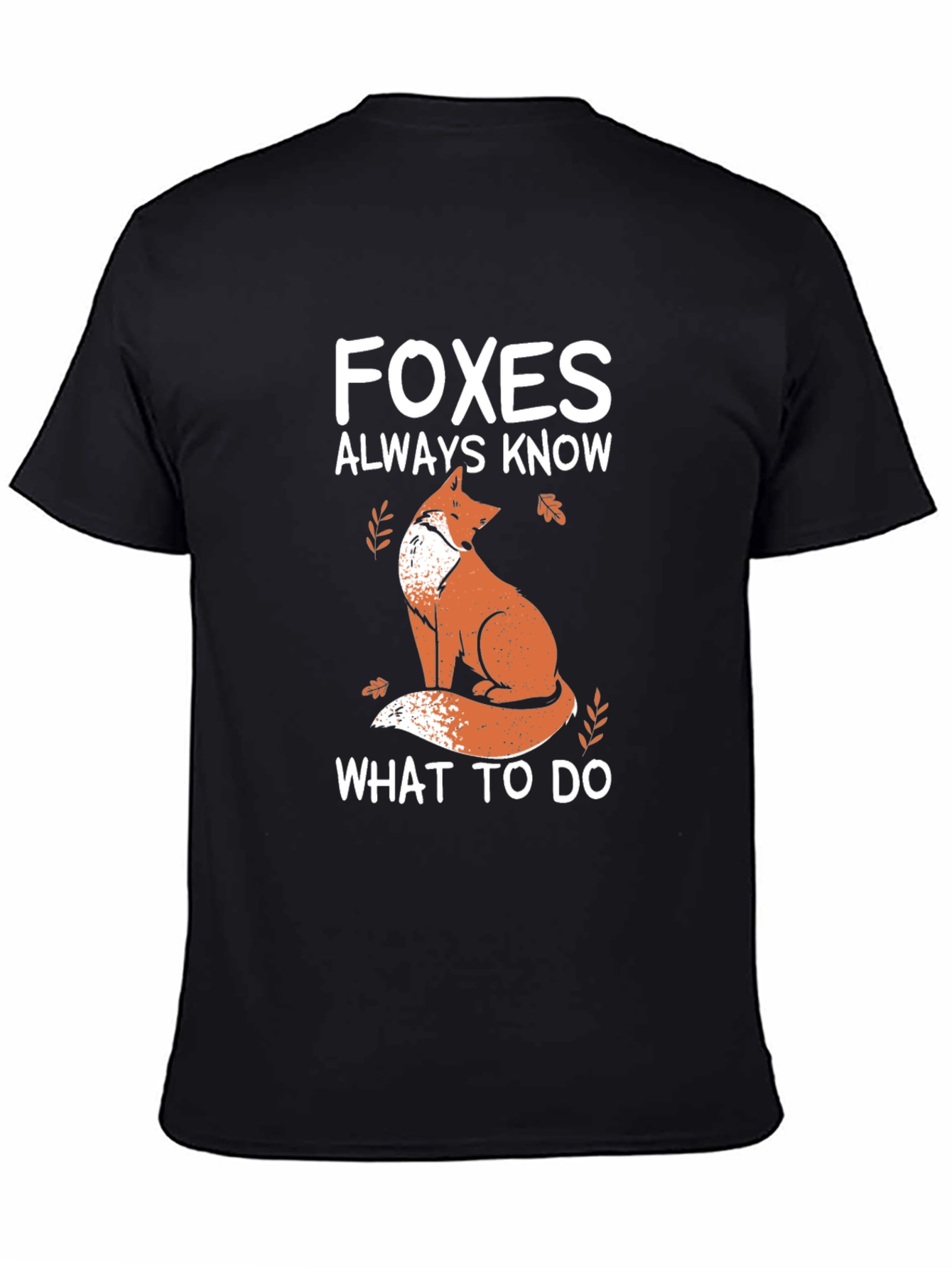 Black Foxes Always Know T-Shirt - Black Graphic Tee view 4