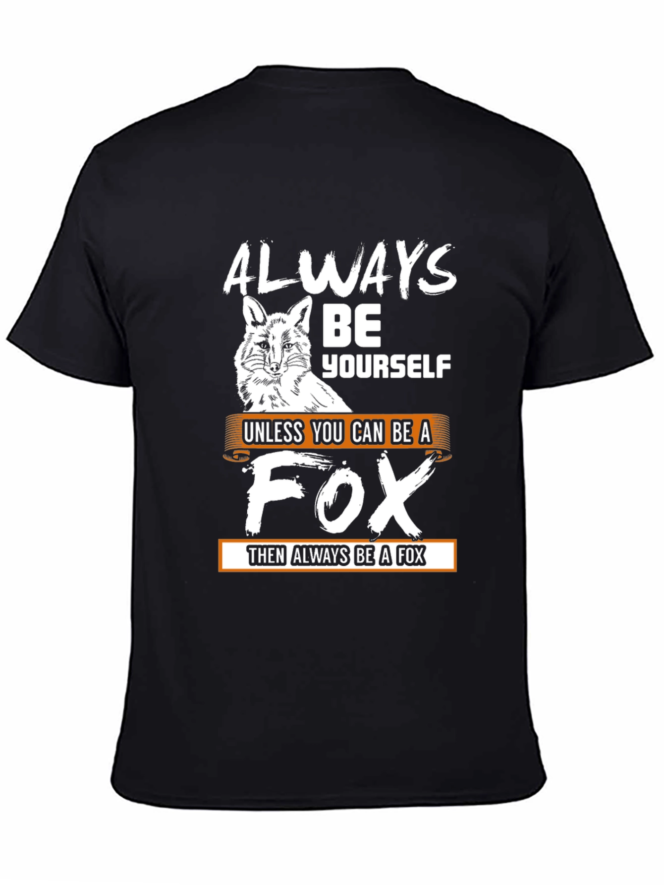 Black Always Be A Fox Men's Graphic Tee view 4