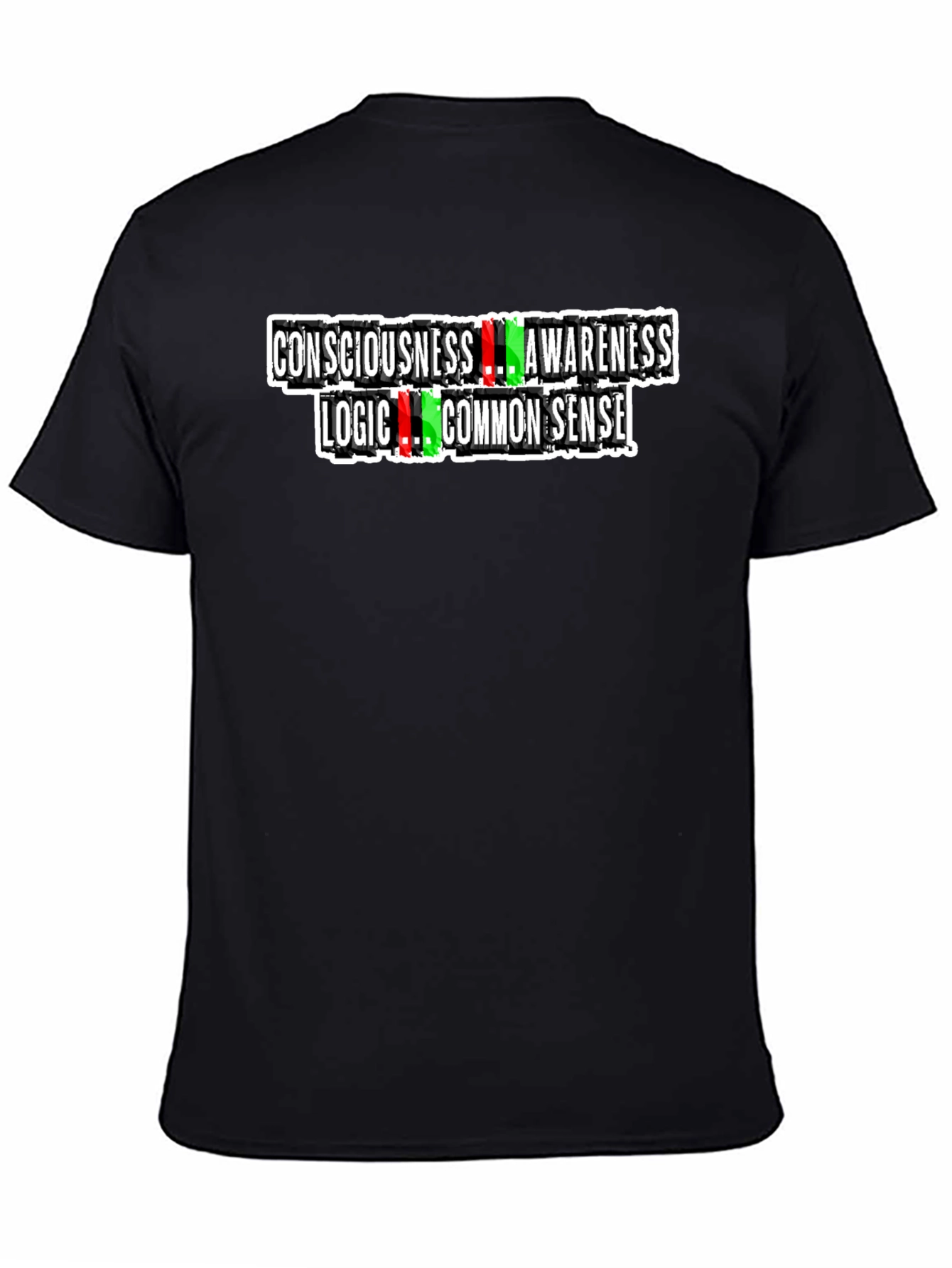 Black Consciousness Awareness Logic Common Sense Graphic Tee view 4