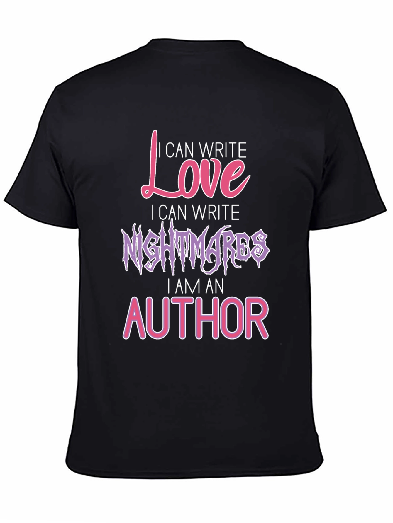 Black I Can Write Love, Nightmares T-Shirt view 4
